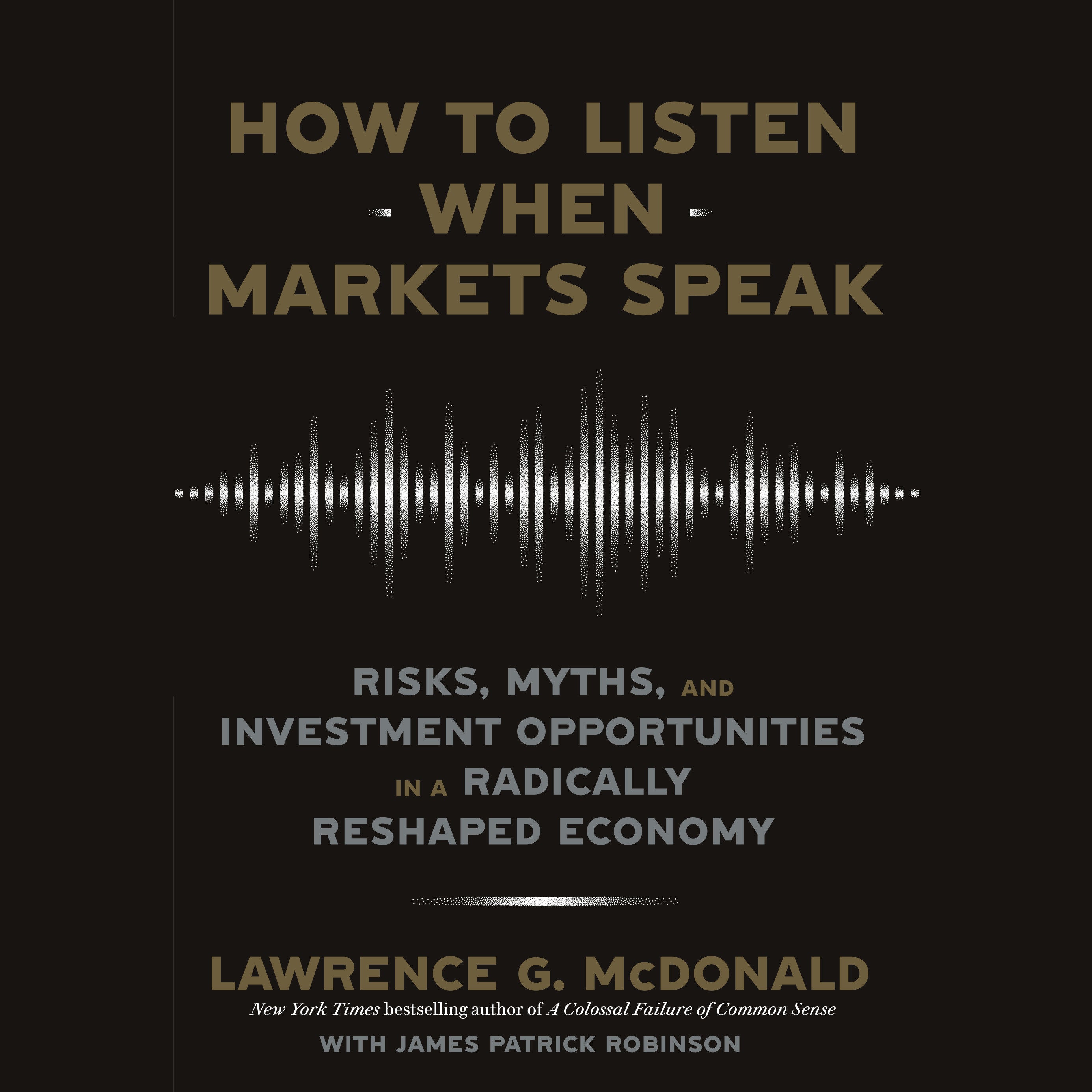 How to Listen When Markets Speak