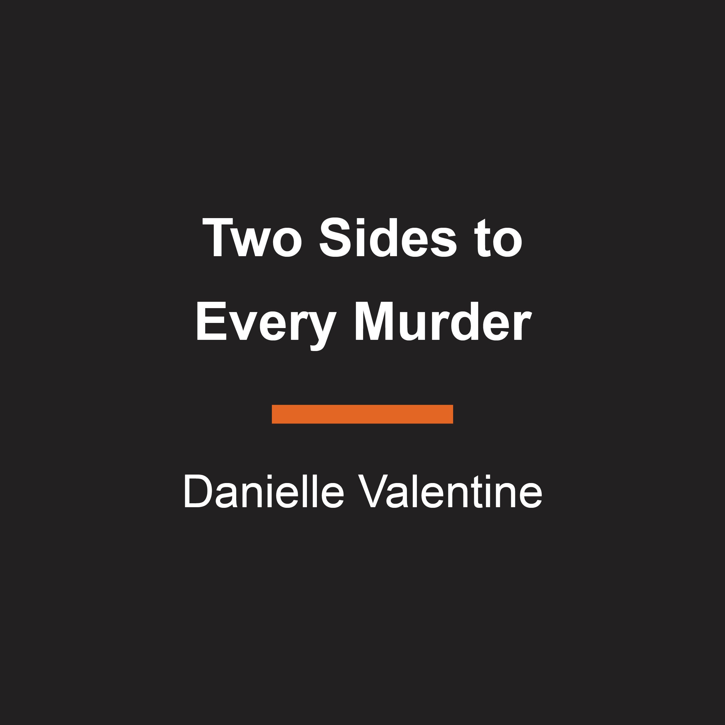 Two Sides to Every Murder
