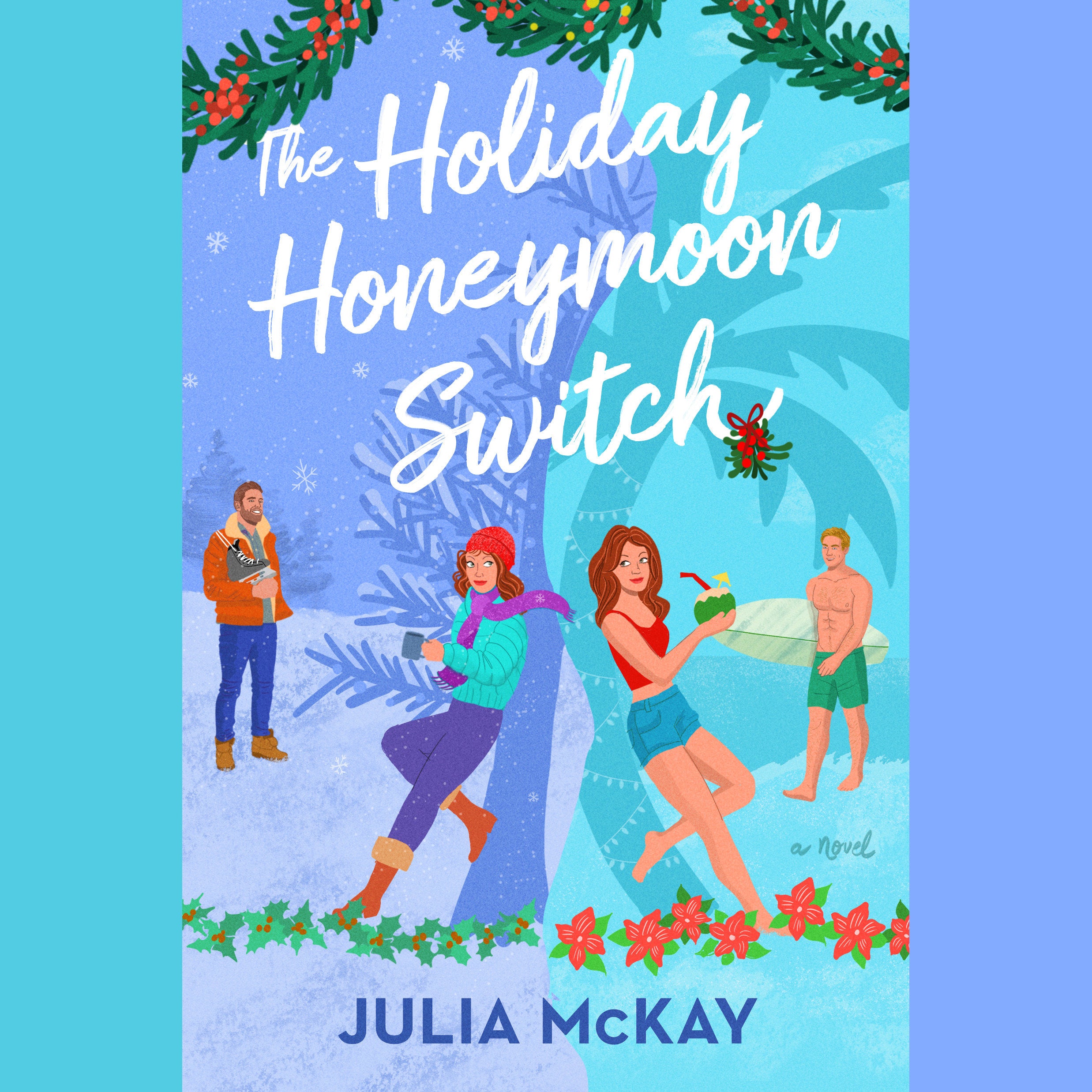 The Holiday Honeymoon Switch