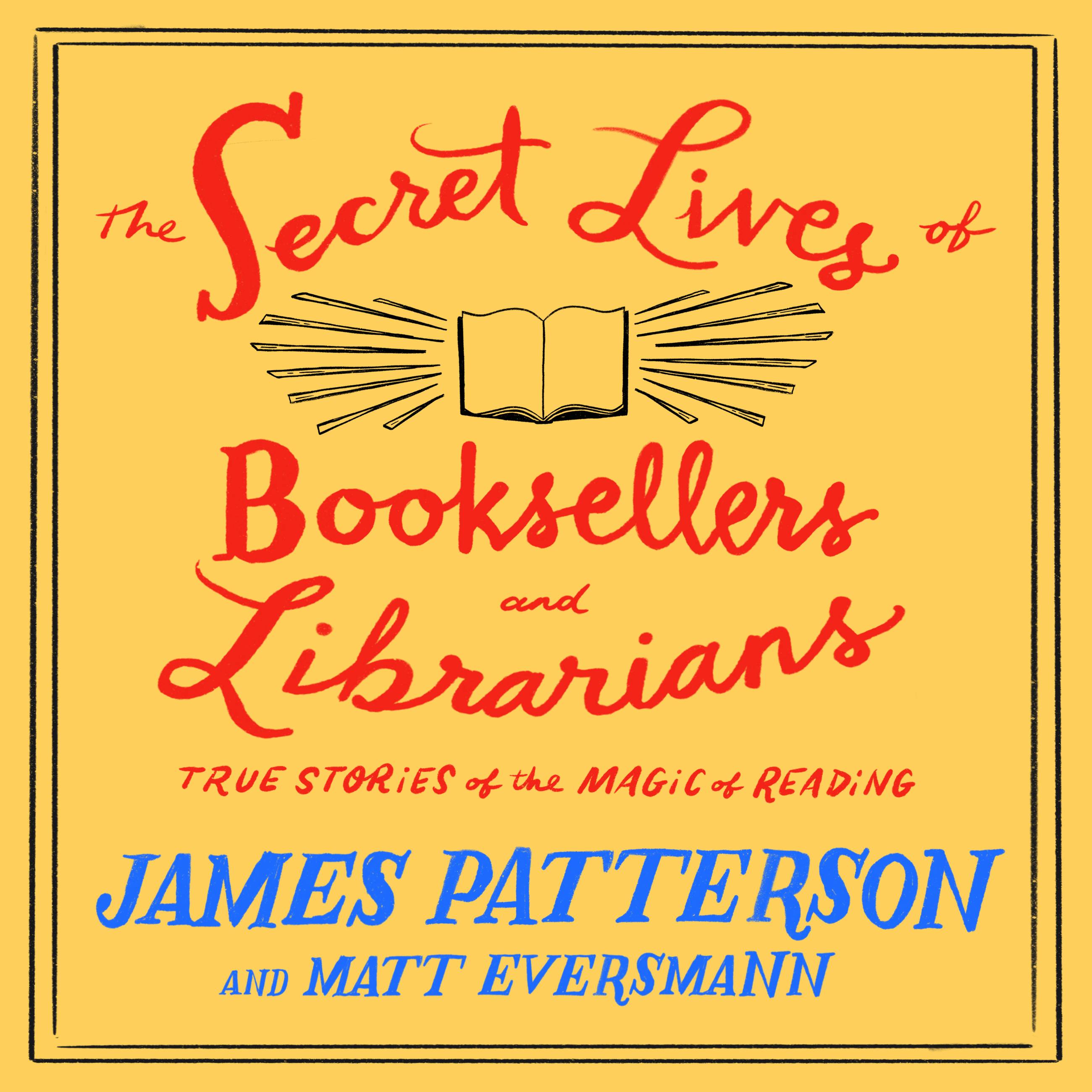 The Secret Lives of Booksellers and Librarians