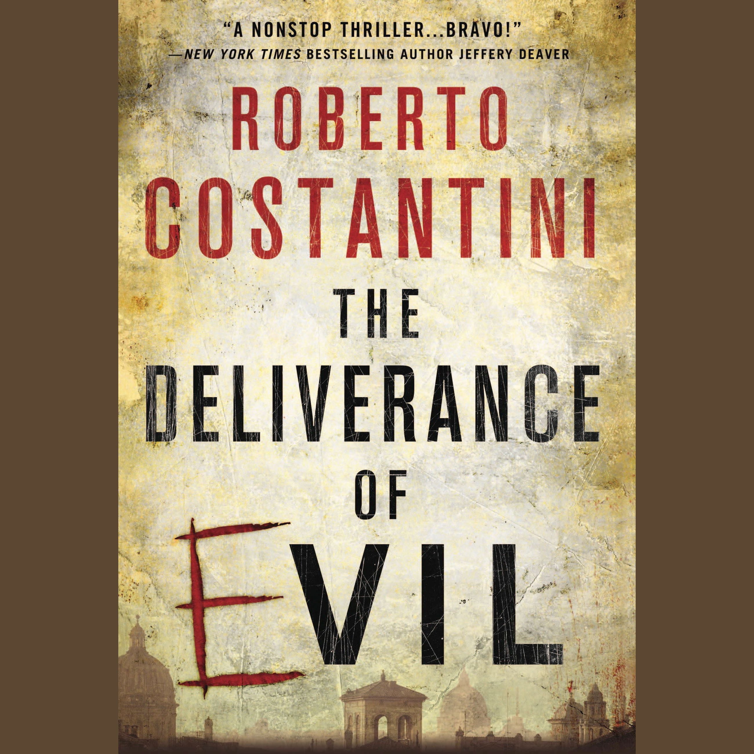 The Deliverance of Evil