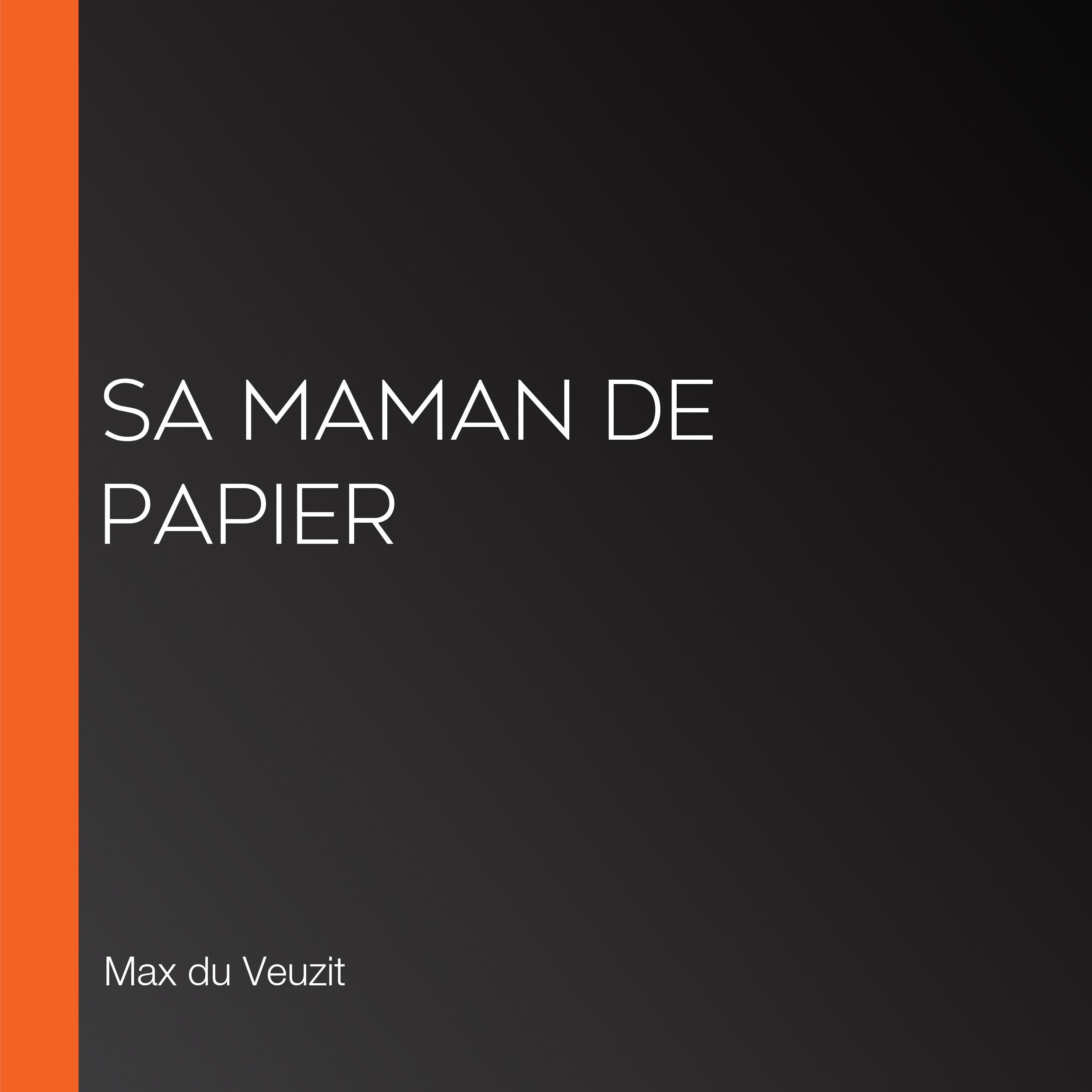 Sa maman de papier