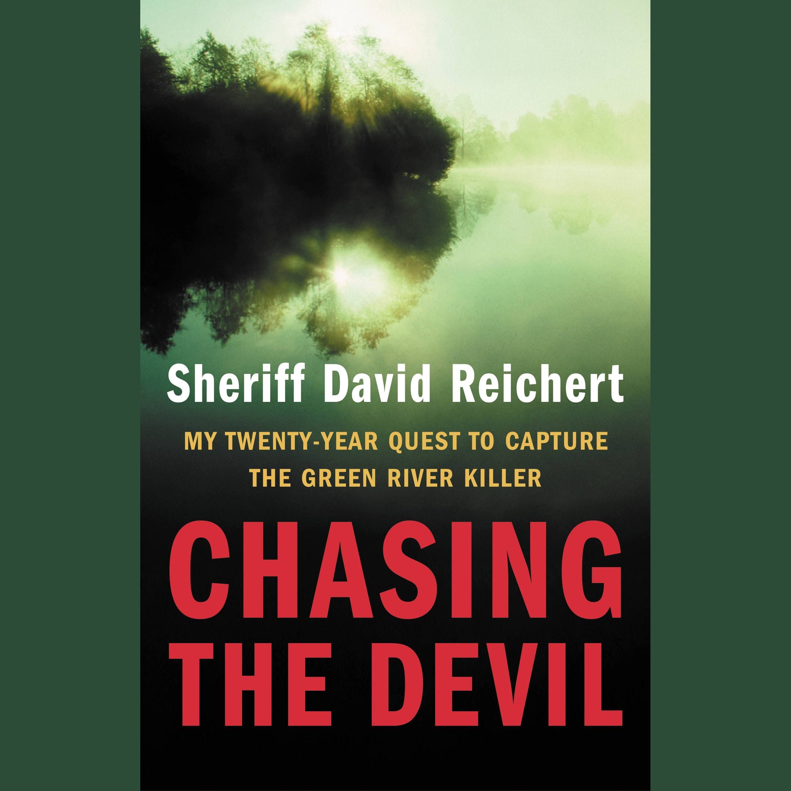 Chasing the Devil