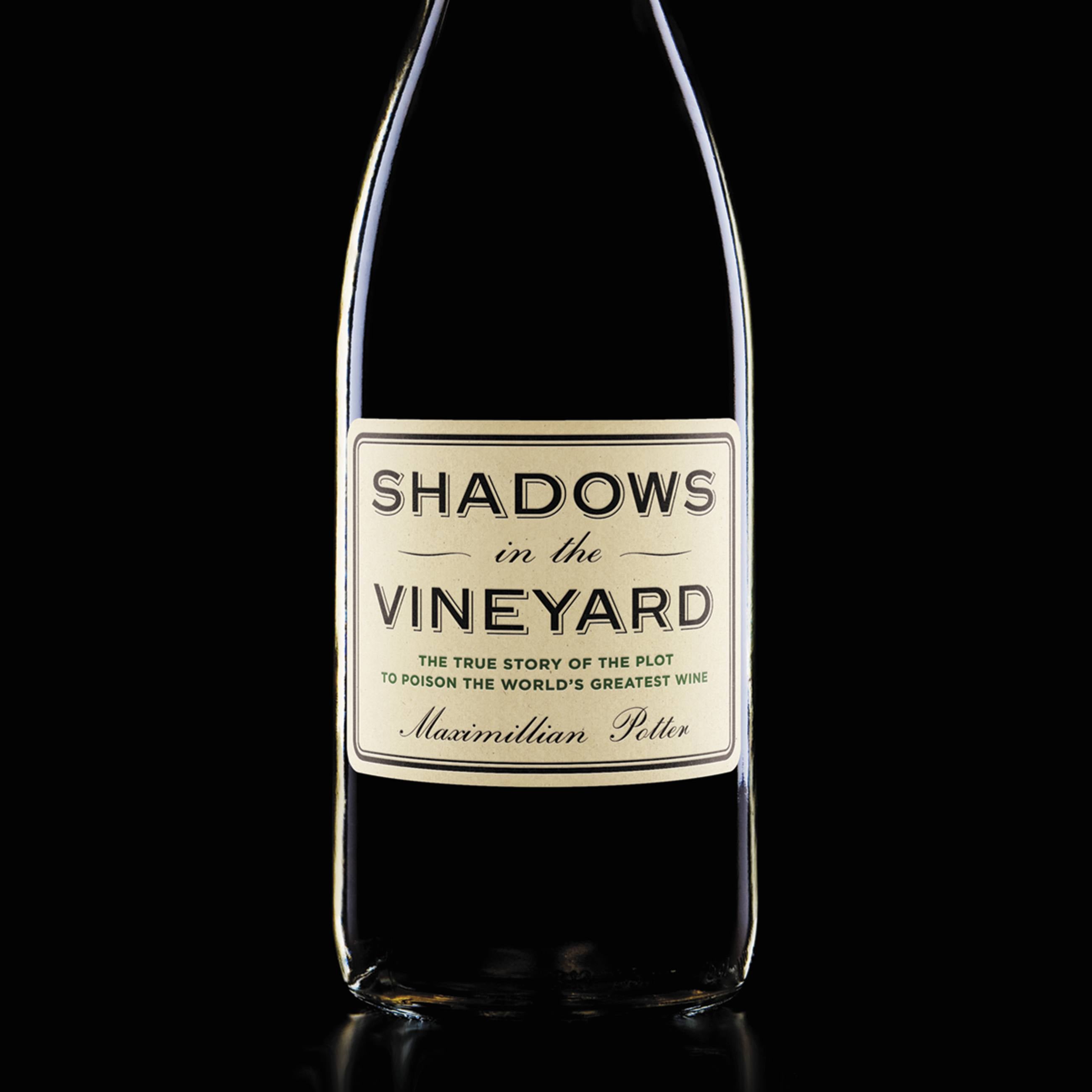 Shadows in the Vineyard