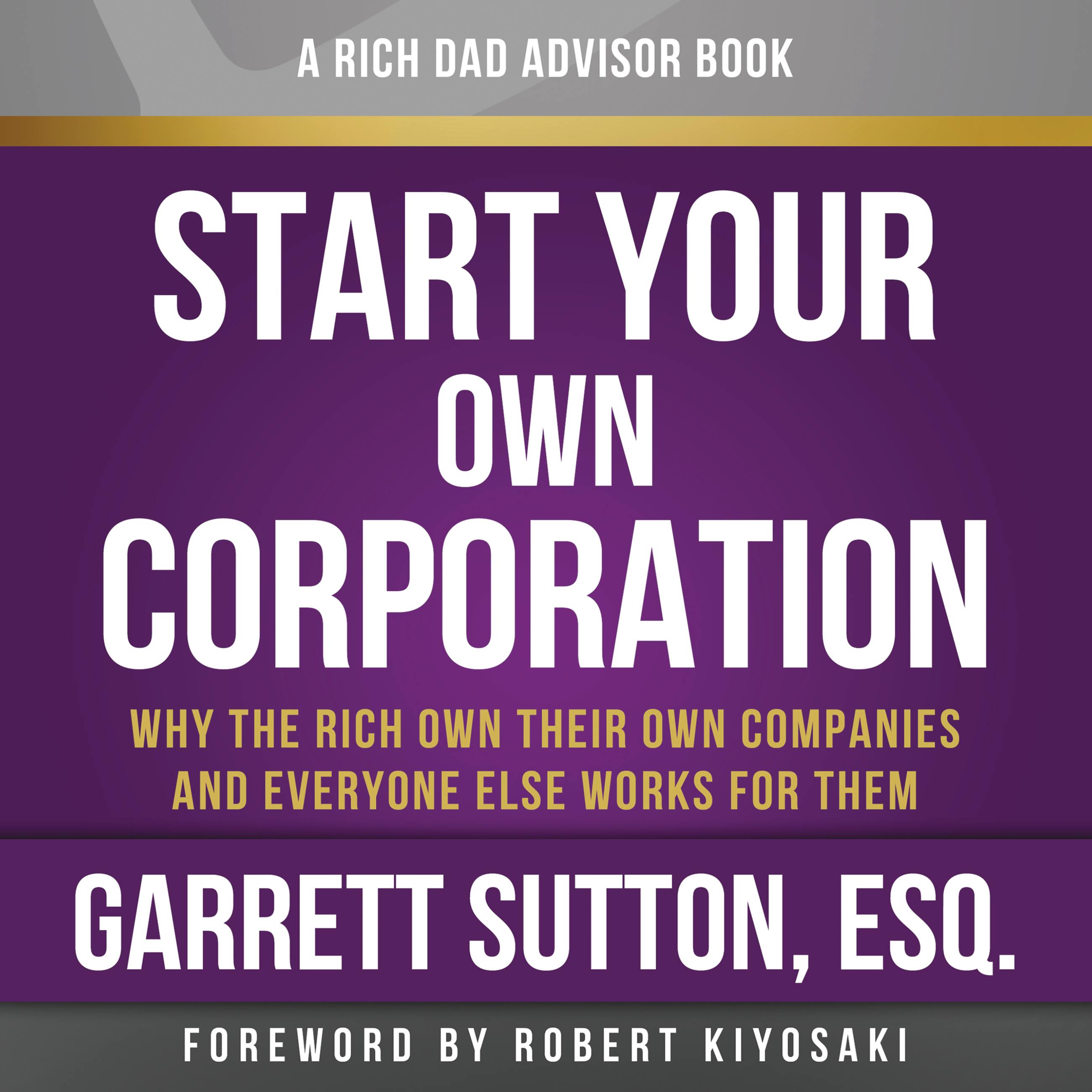 Start Your Own Corporation, 3rd Edition