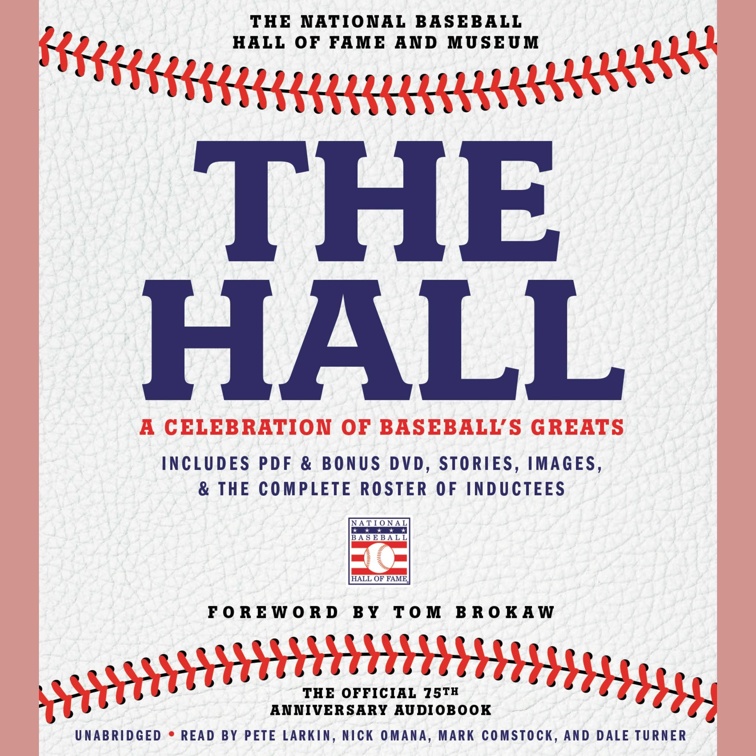 The Hall: A Celebration of Baseball's Greats