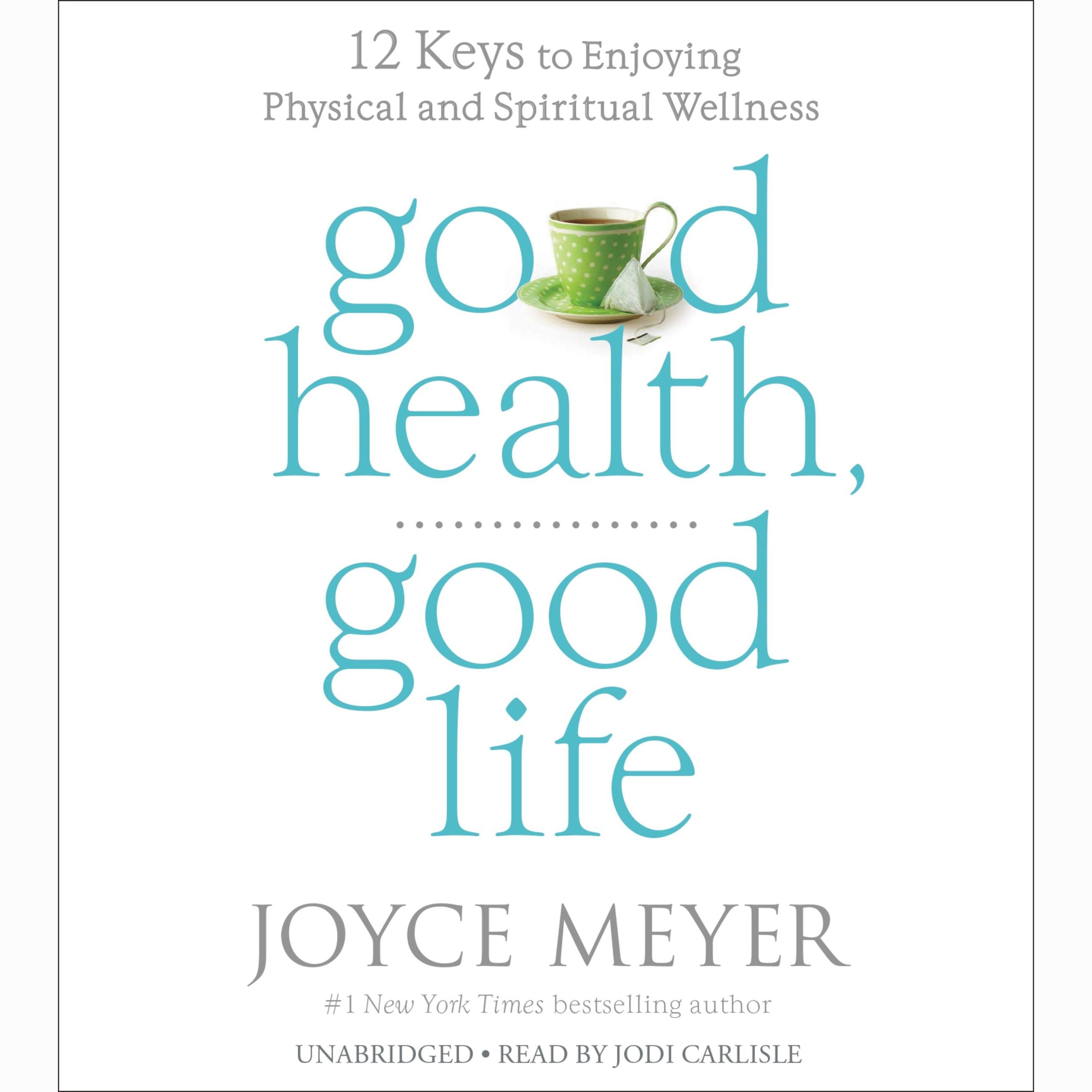 Good Health, Good Life