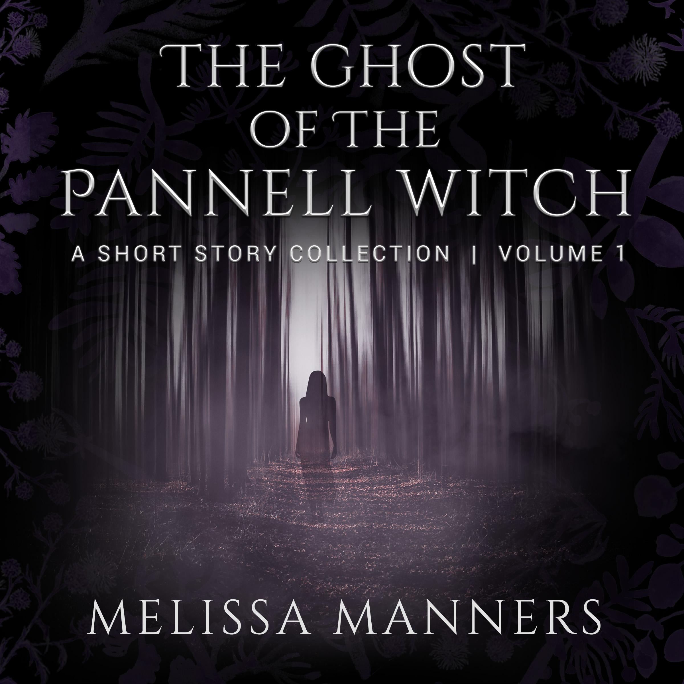 The Ghost of The Pannell Witch