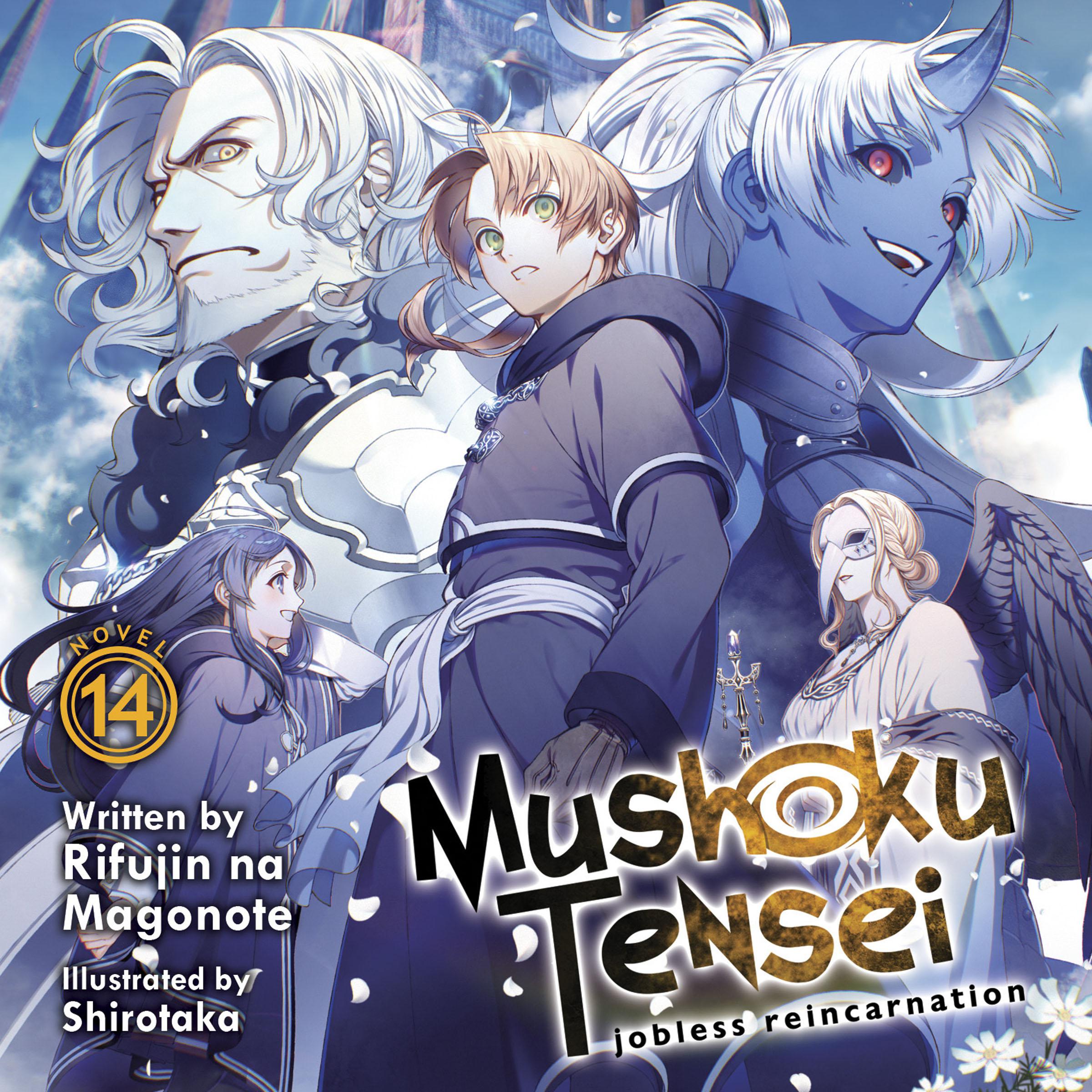 Mushoku Tensei: Jobless Reincarnation (Light Novel) Vol. 14