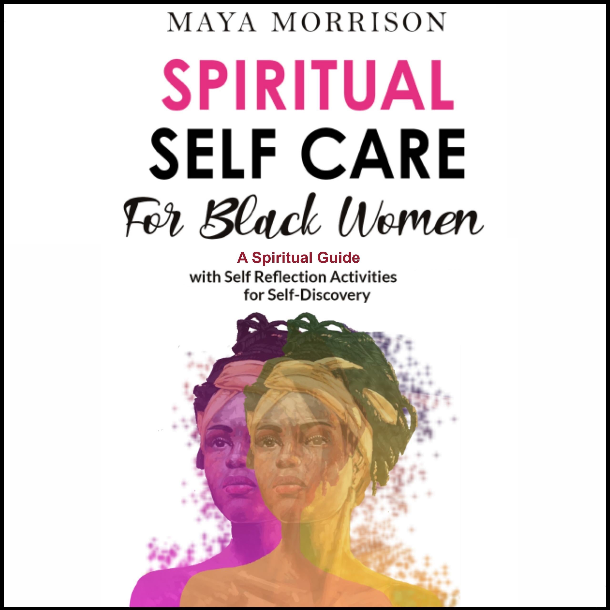 SPIRITUAL SELF CARE for BLACK WOMEN