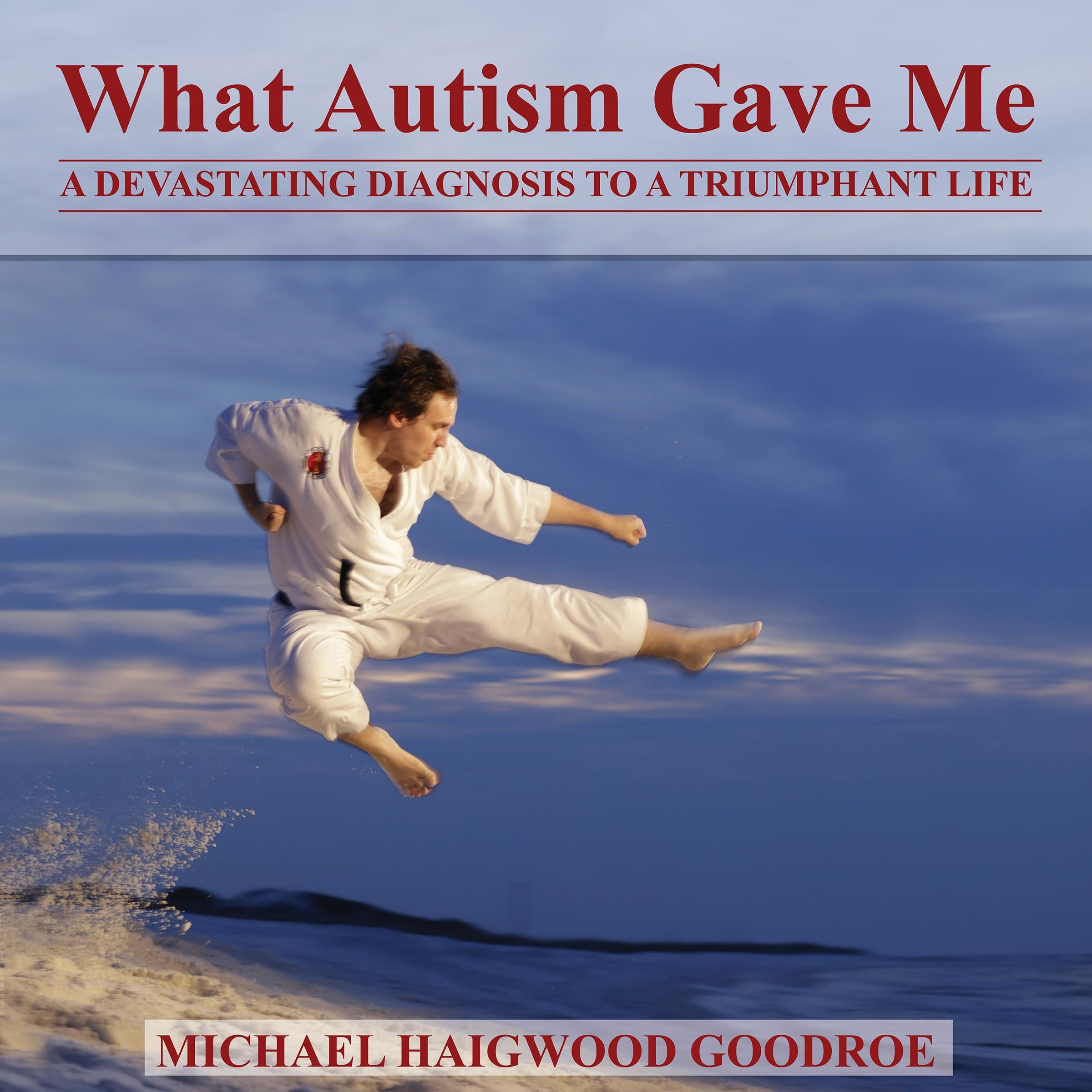 What Autism Gave Me