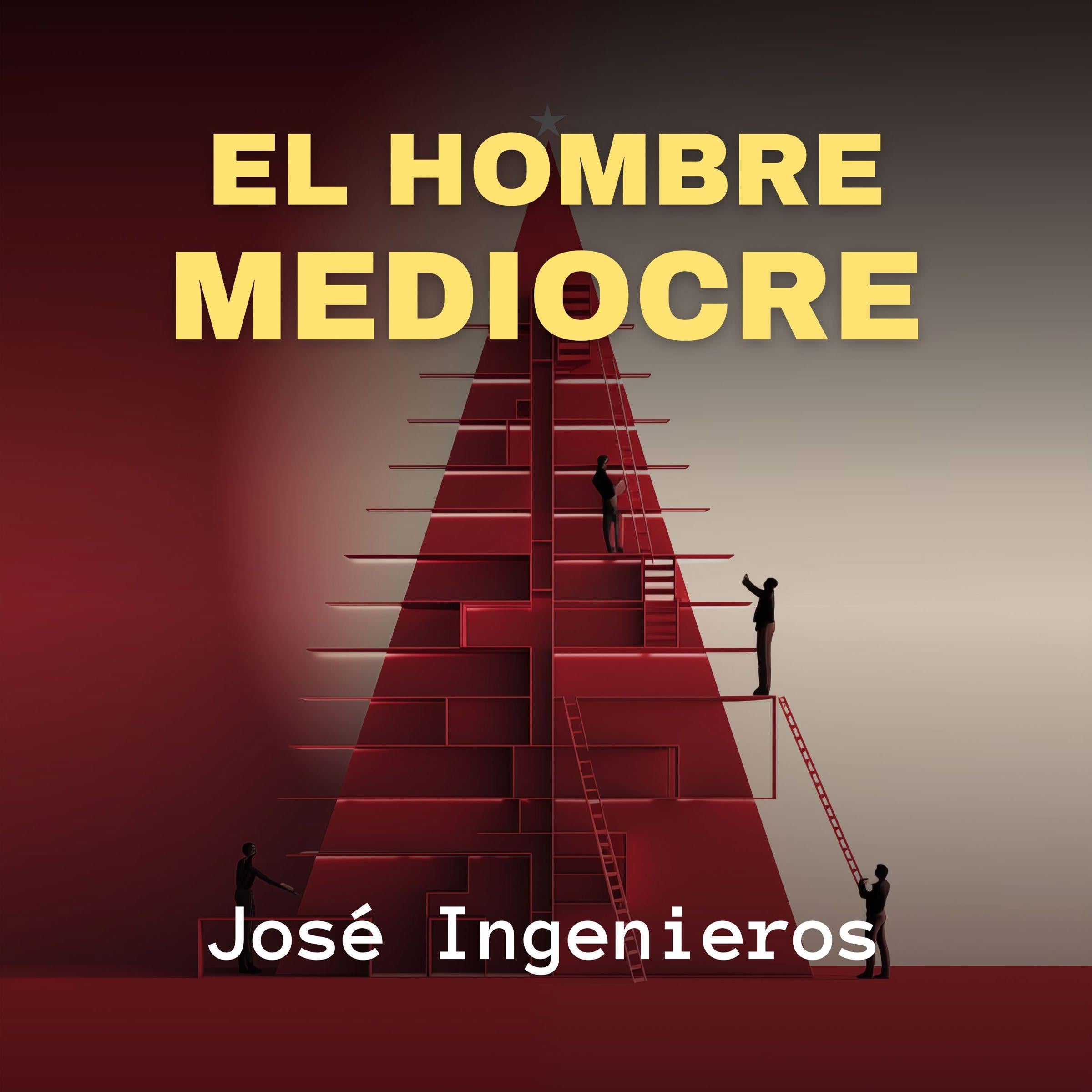 El Hombre Mediocre