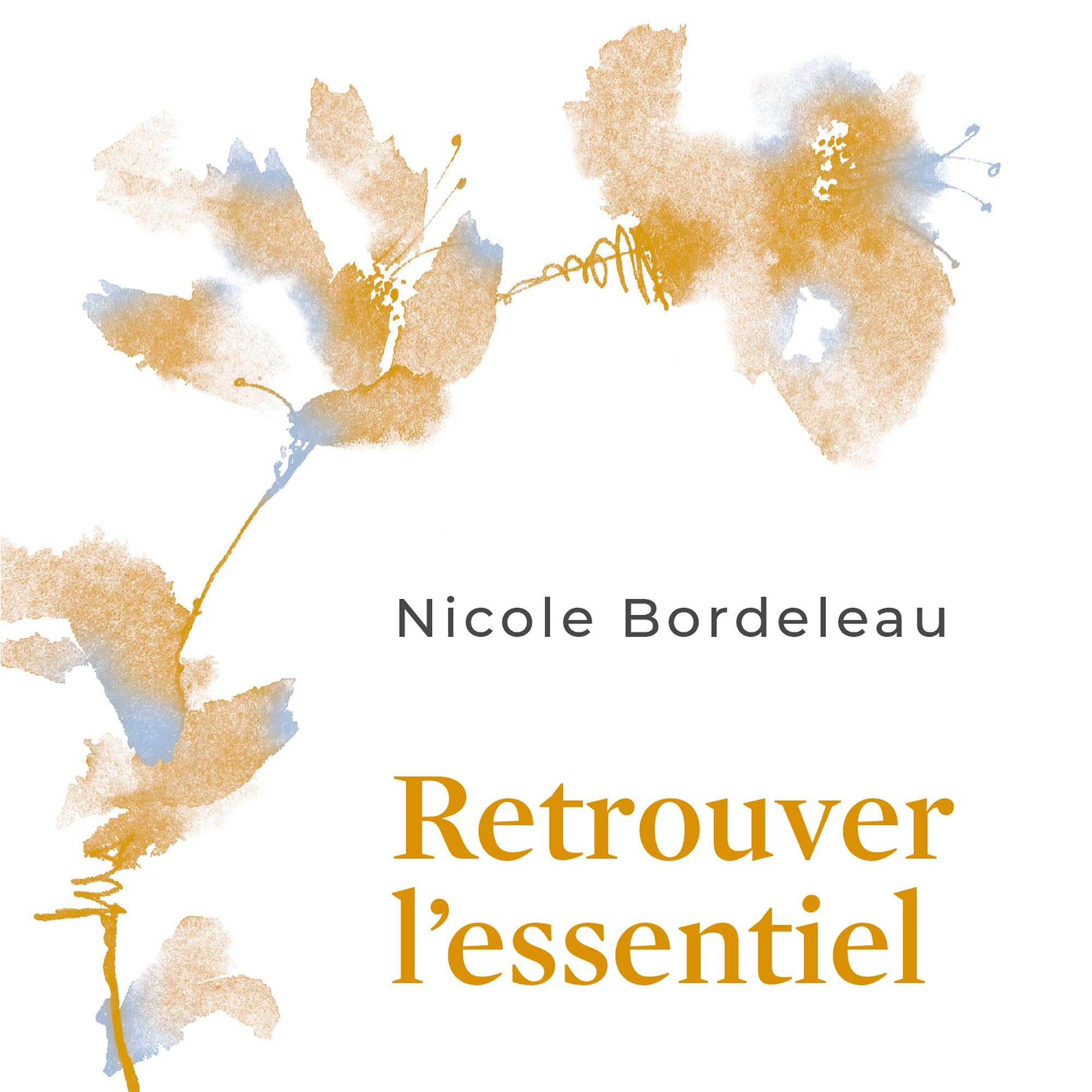 Retrouver l'essentiel : donner un sens à notre existence