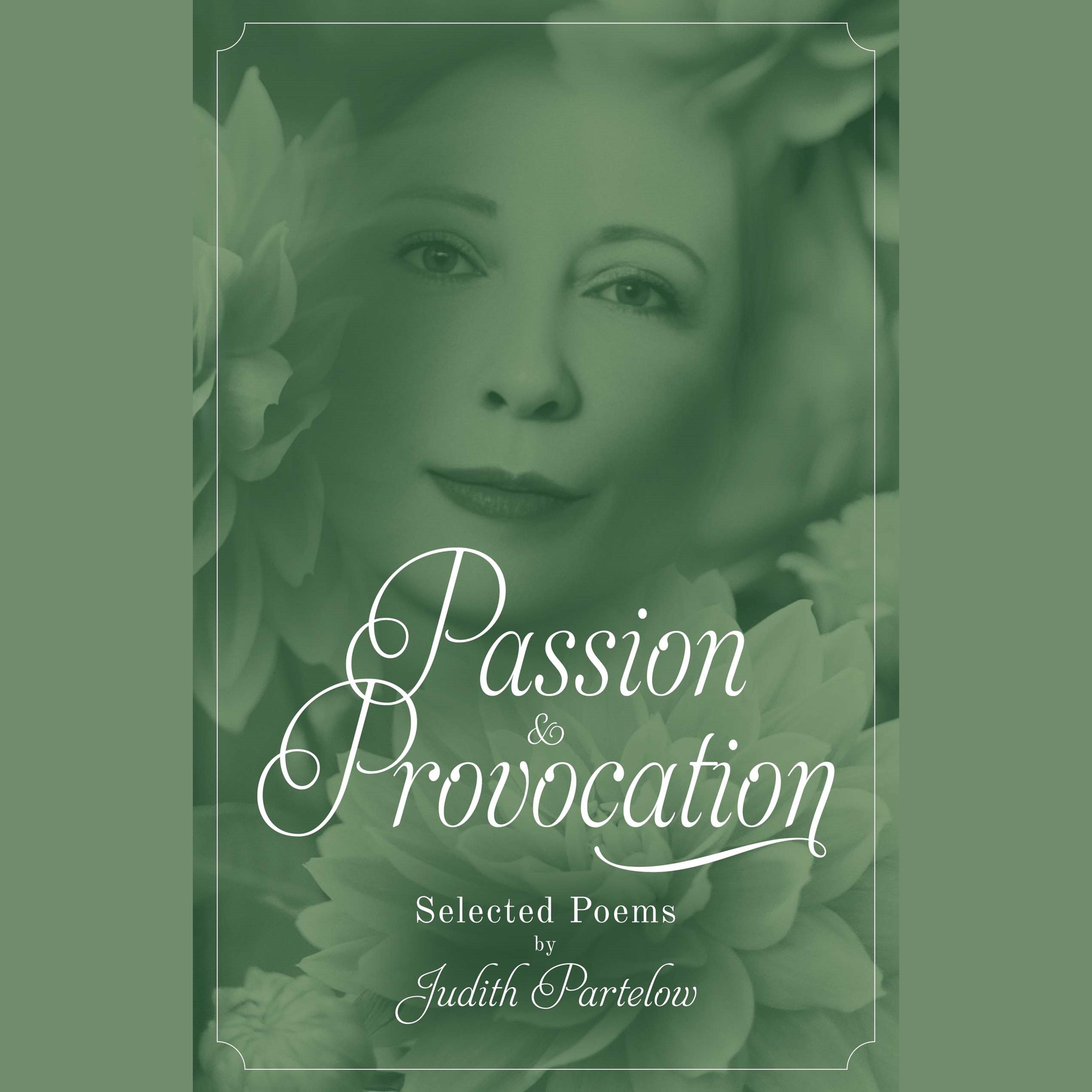 Passion & Provocation: Selected Poems