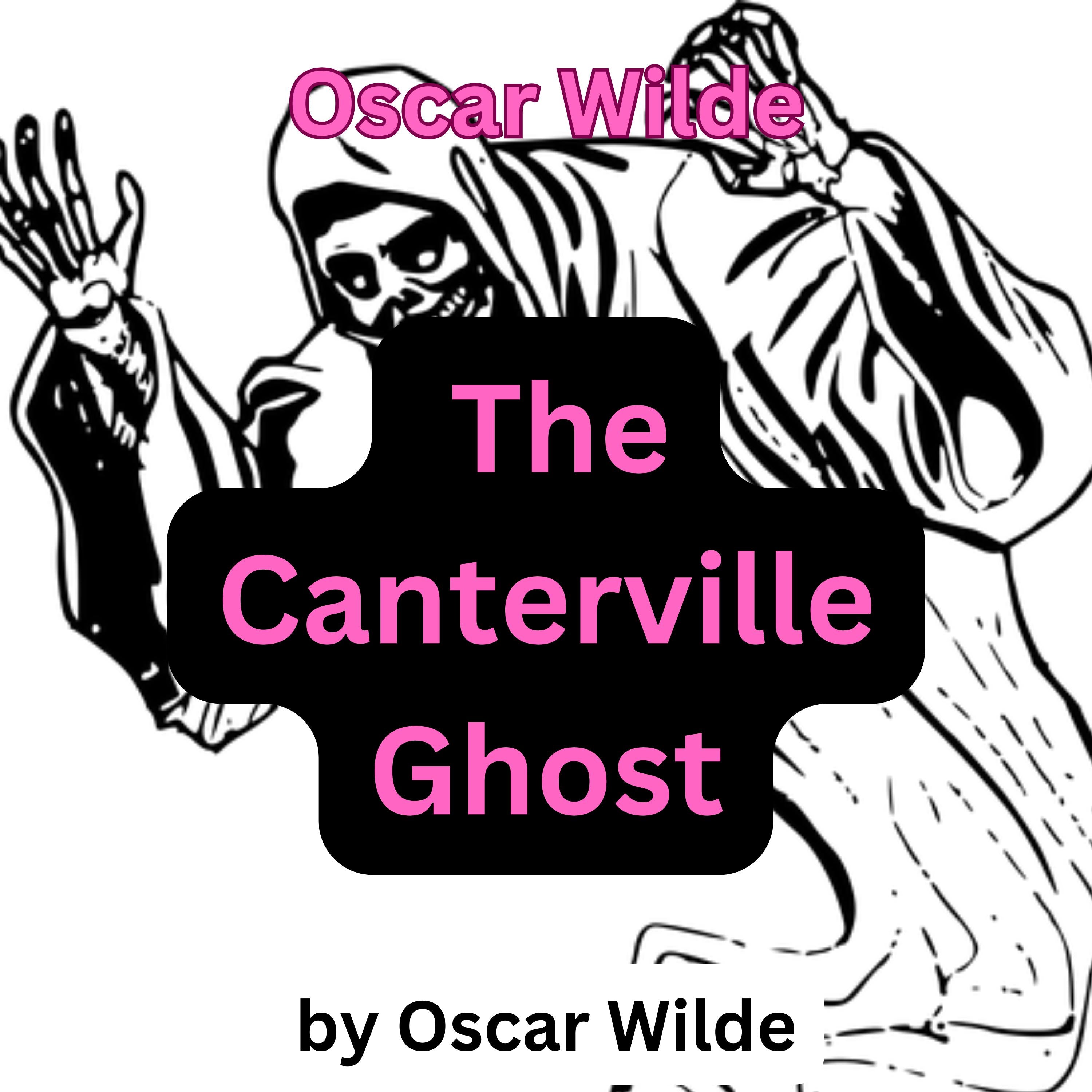 Oscar Wilde: The Canterville Ghost