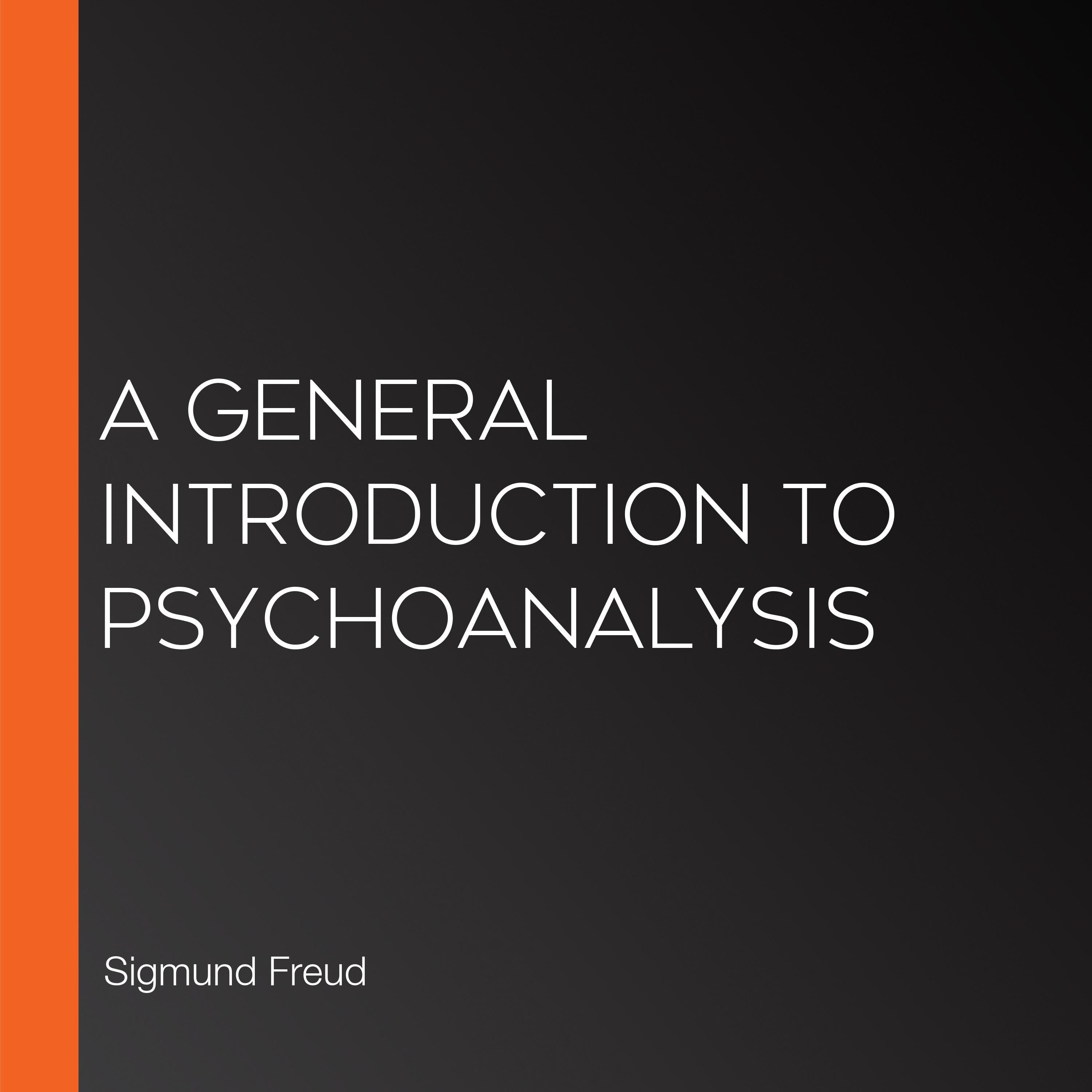 A General Introduction to Psychoanalysis