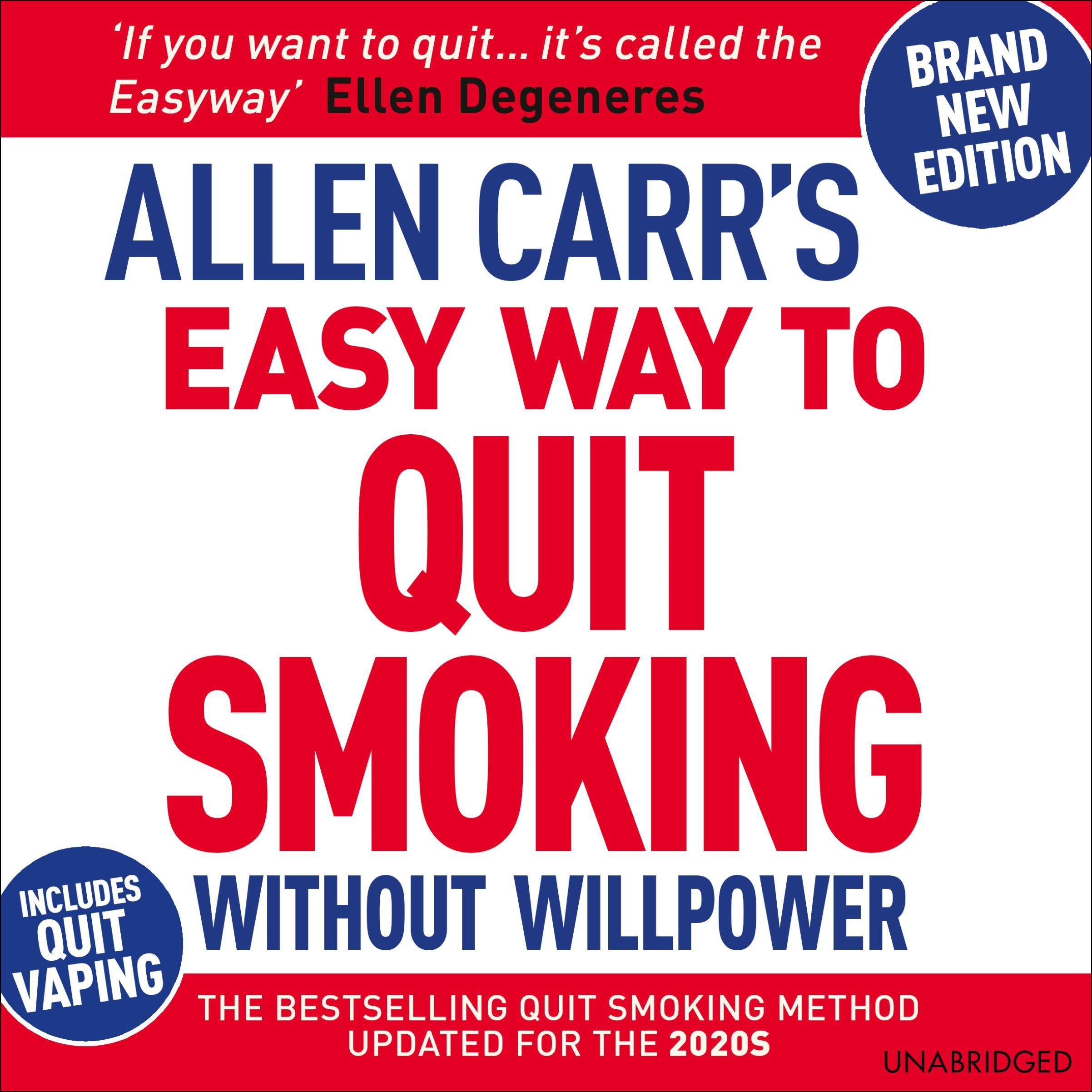 Allen Carr's Easy Way to Quit Smoking Without Willpower - Includes Quit Vaping
