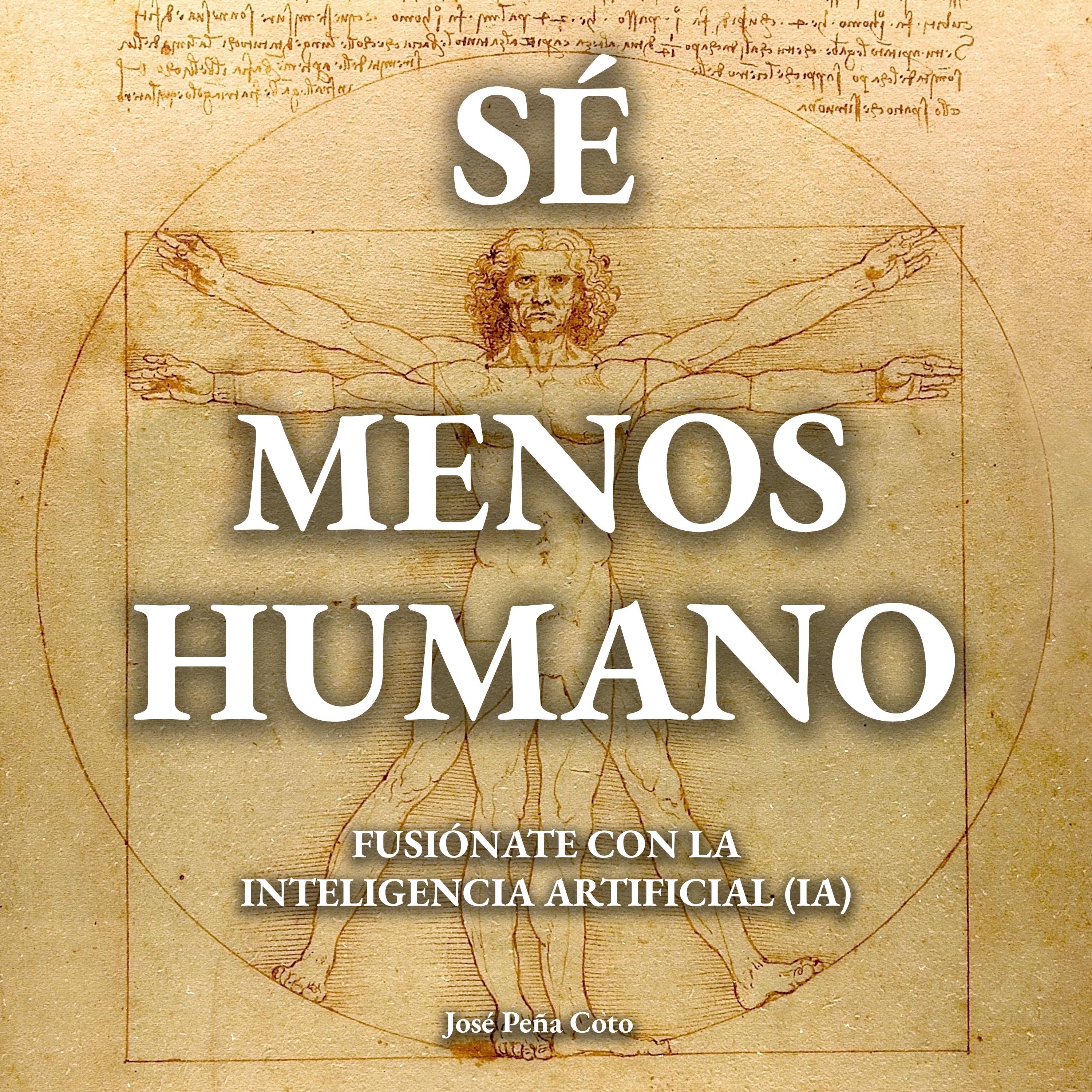 Sé menos humano