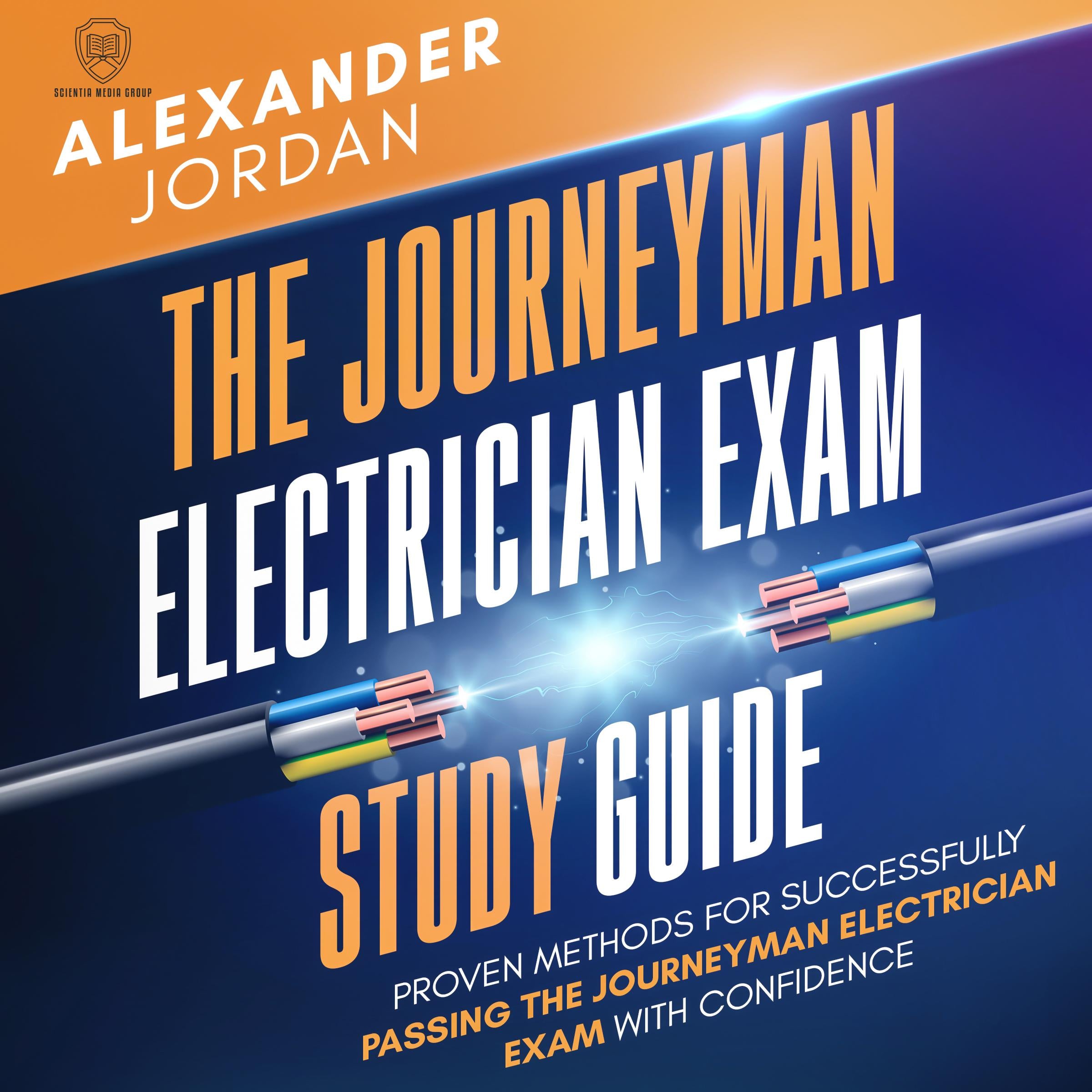 The Journeyman Electrician Exam Study Guide