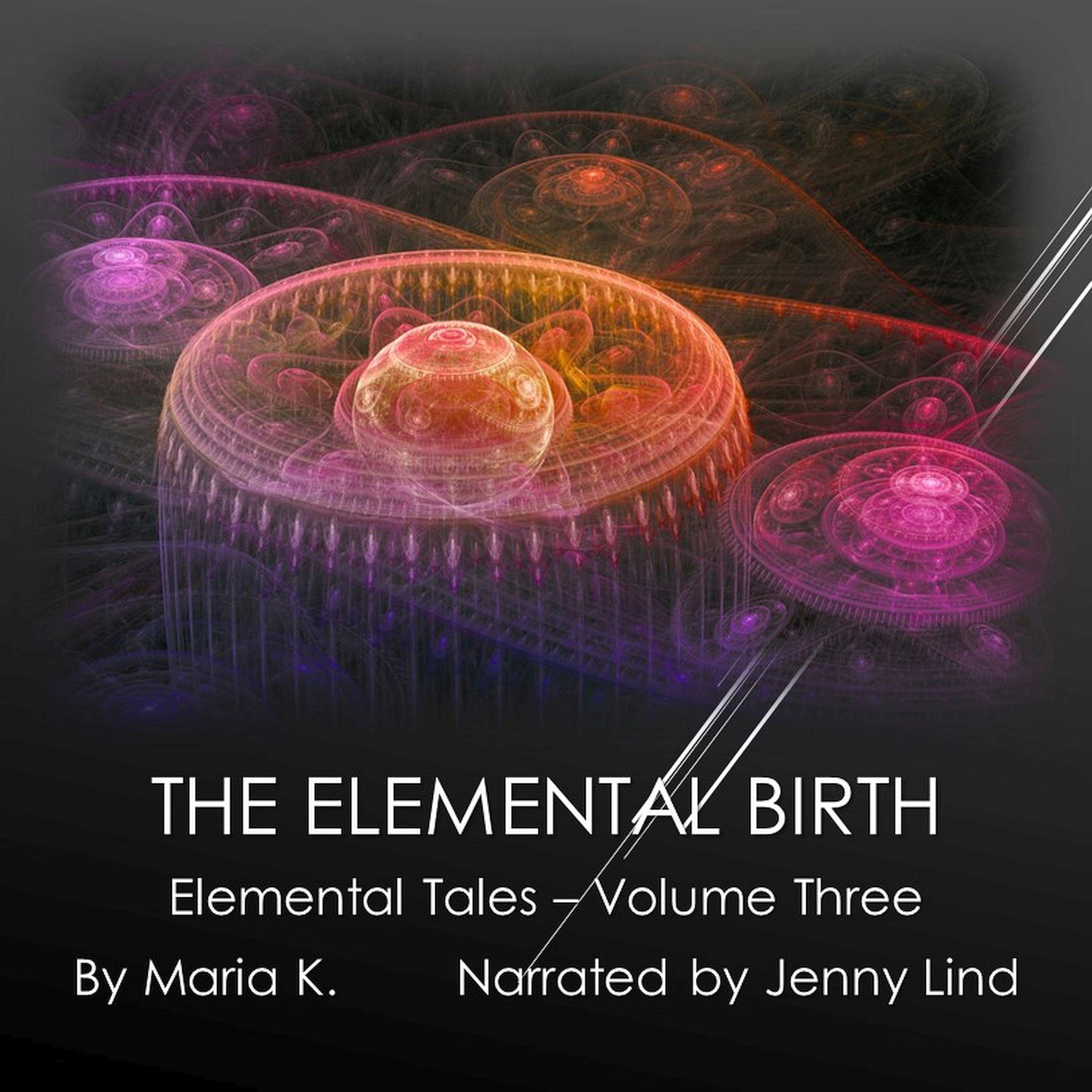The Elemental Birth