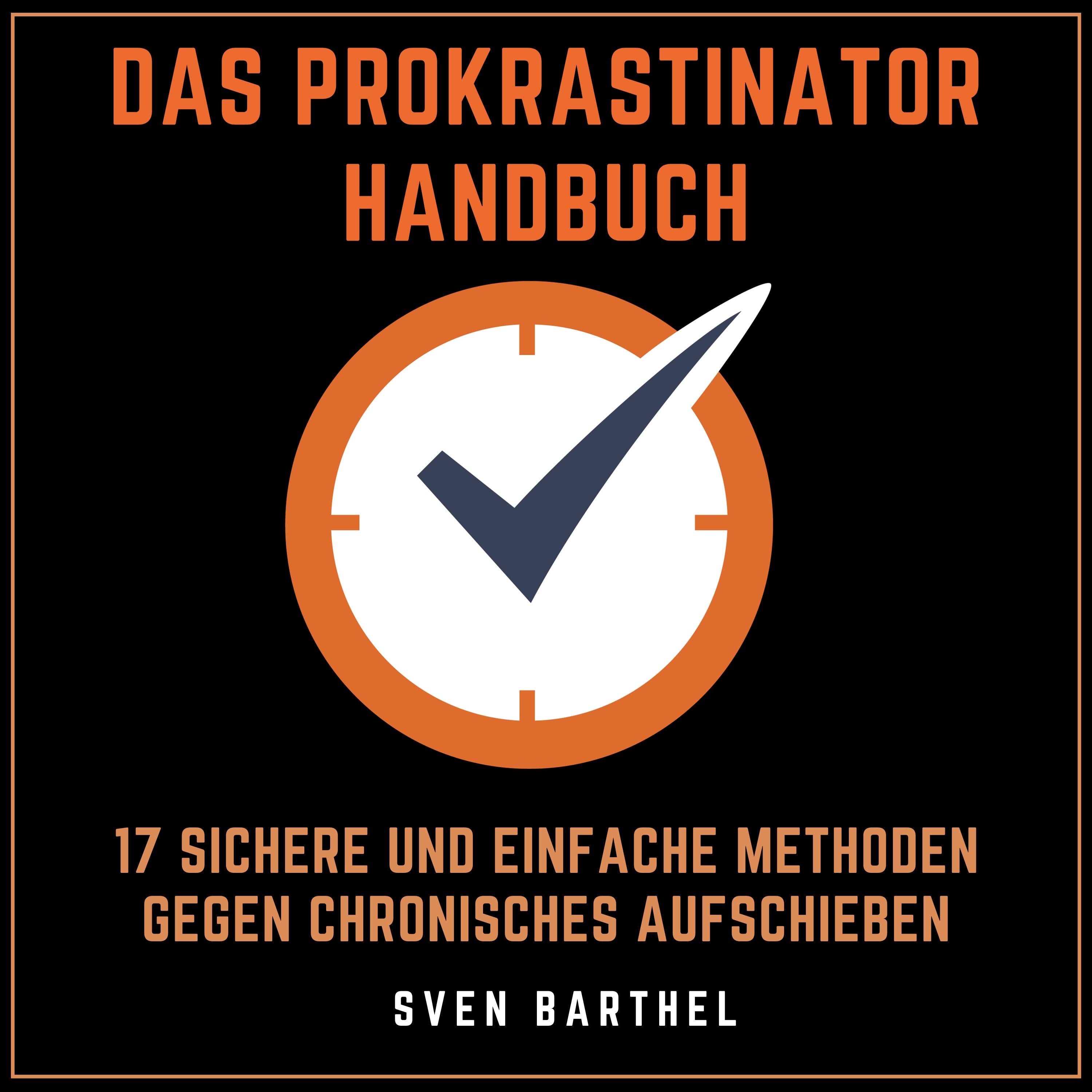 Das Prokrastinator Handbuch