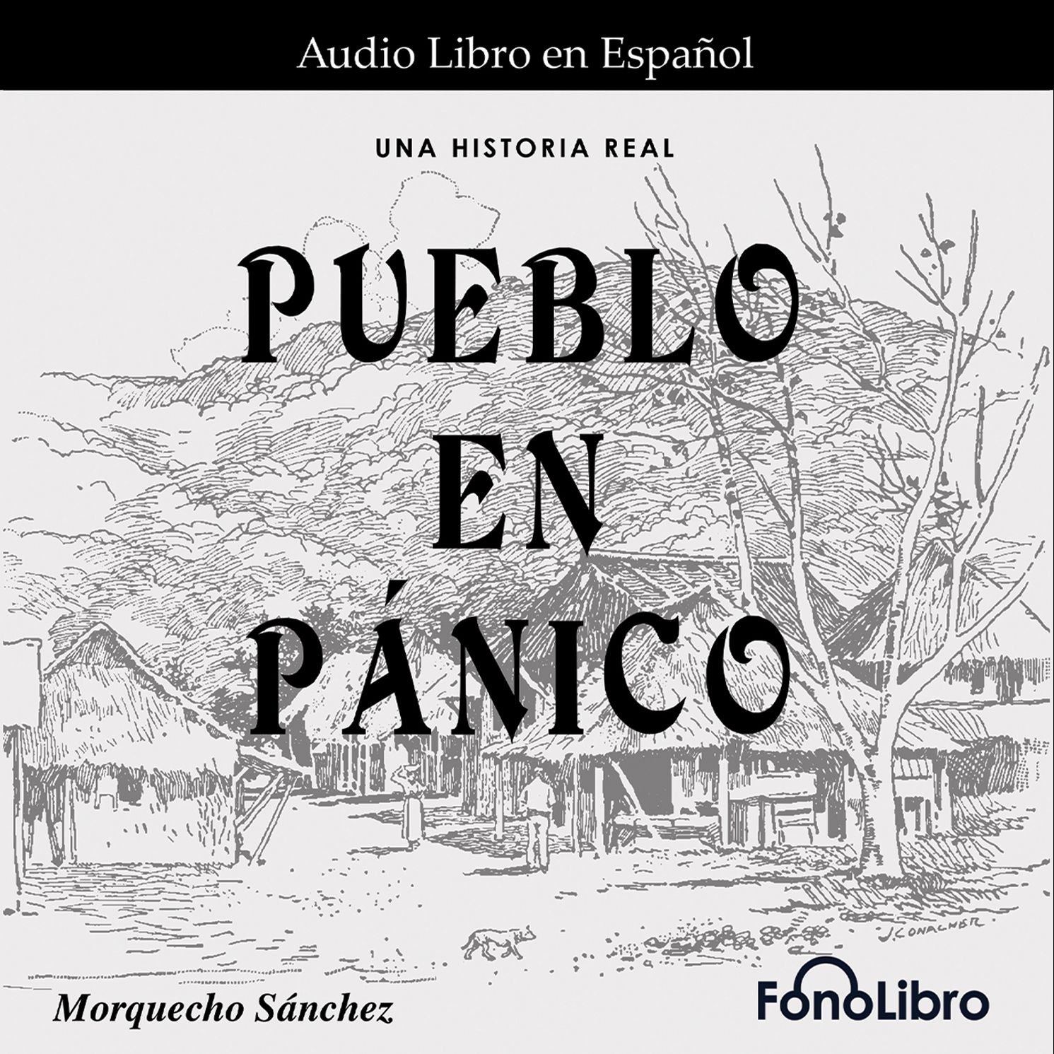 Pueblo en pánico