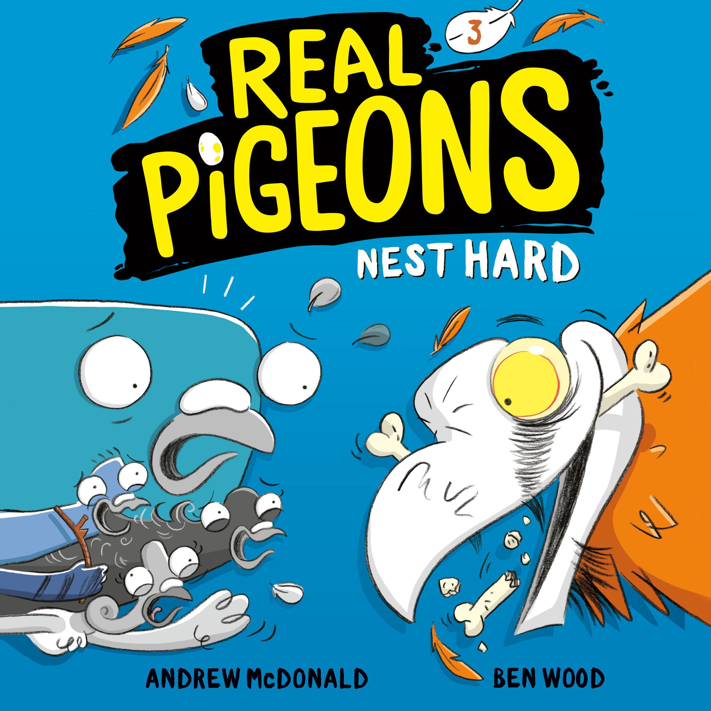 Real Pigeons Nest Hard (Book 3)