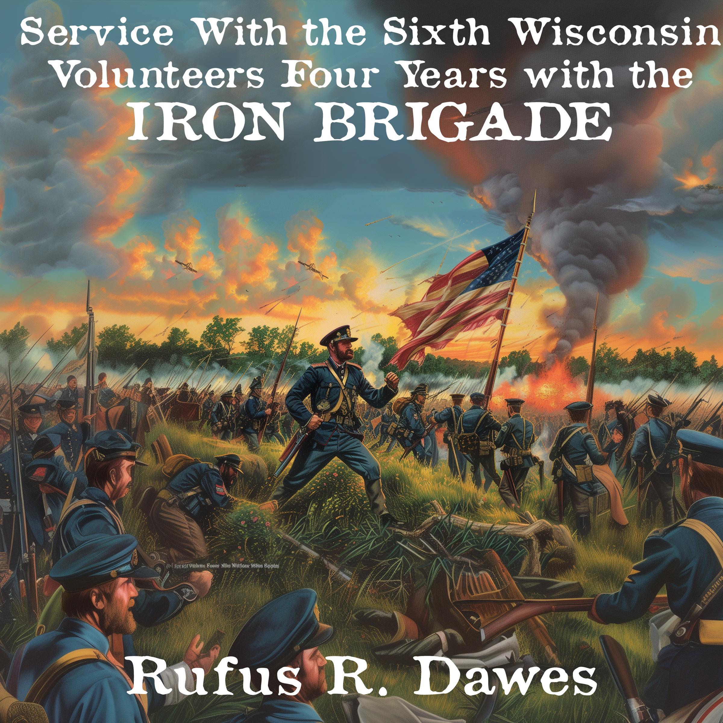 Service With the Sixth Wisconsin Volunteers