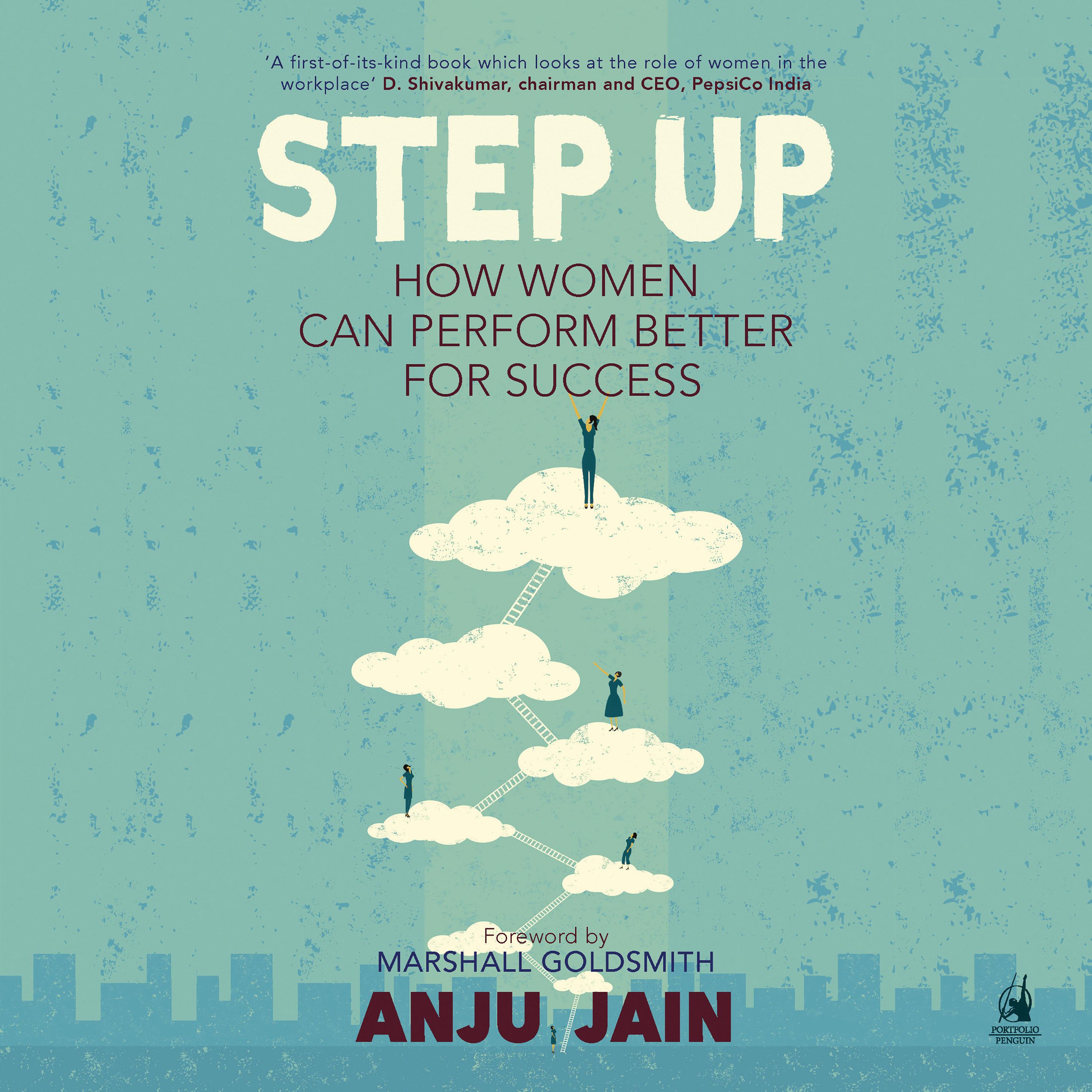 Step Up: How Women Can Perform Better For Success