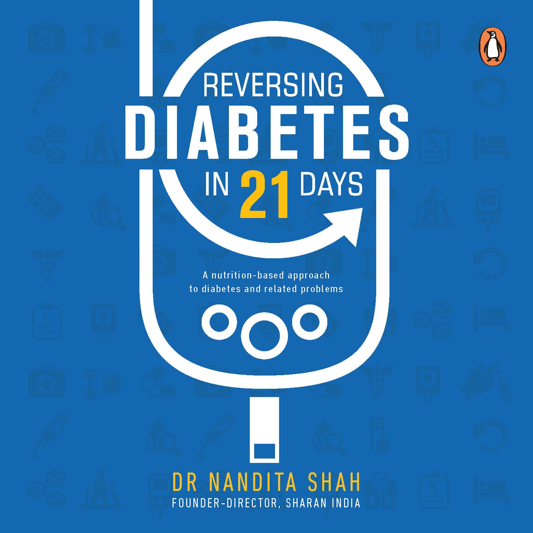 Reversing Diabetes in 21 Days