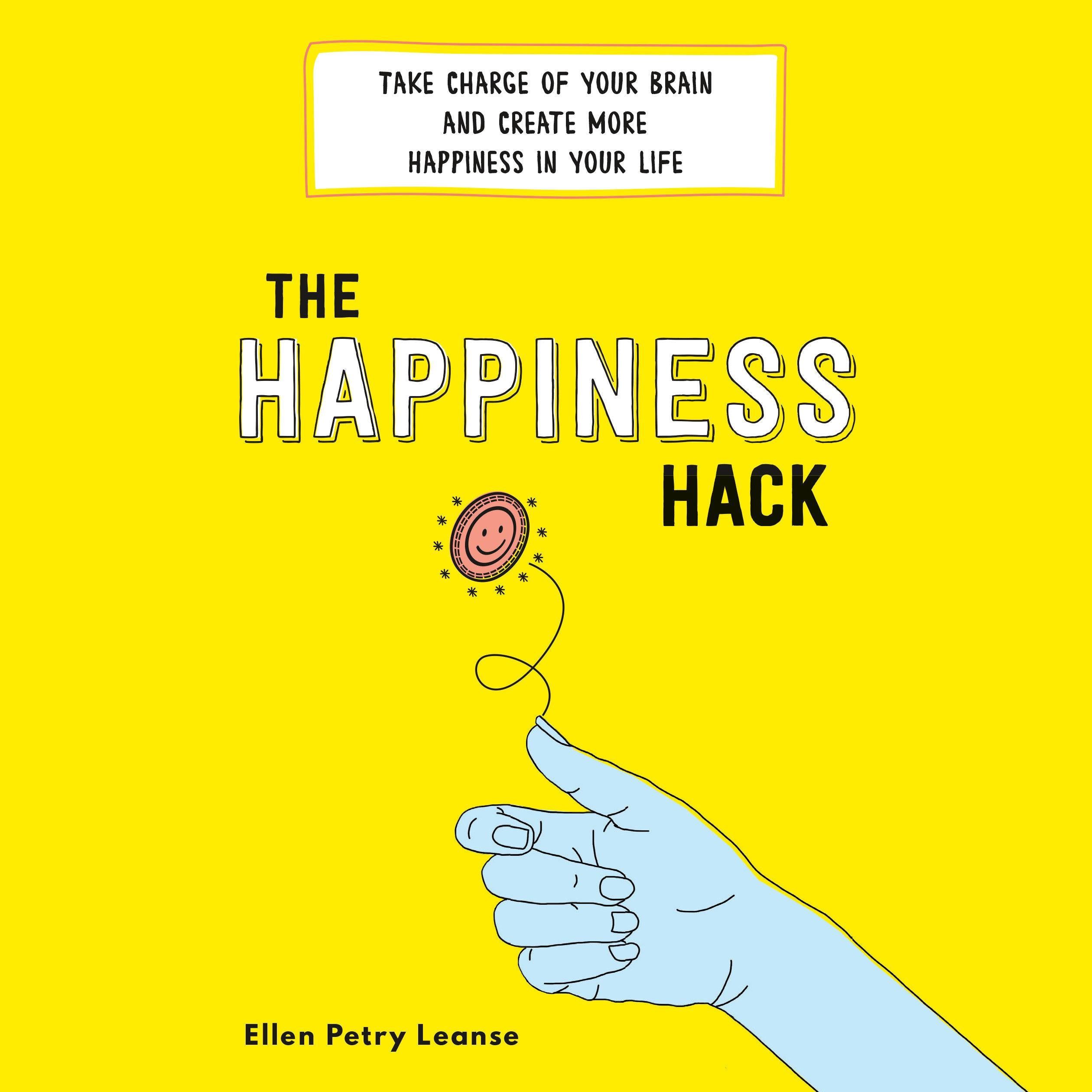 The Happiness Hack