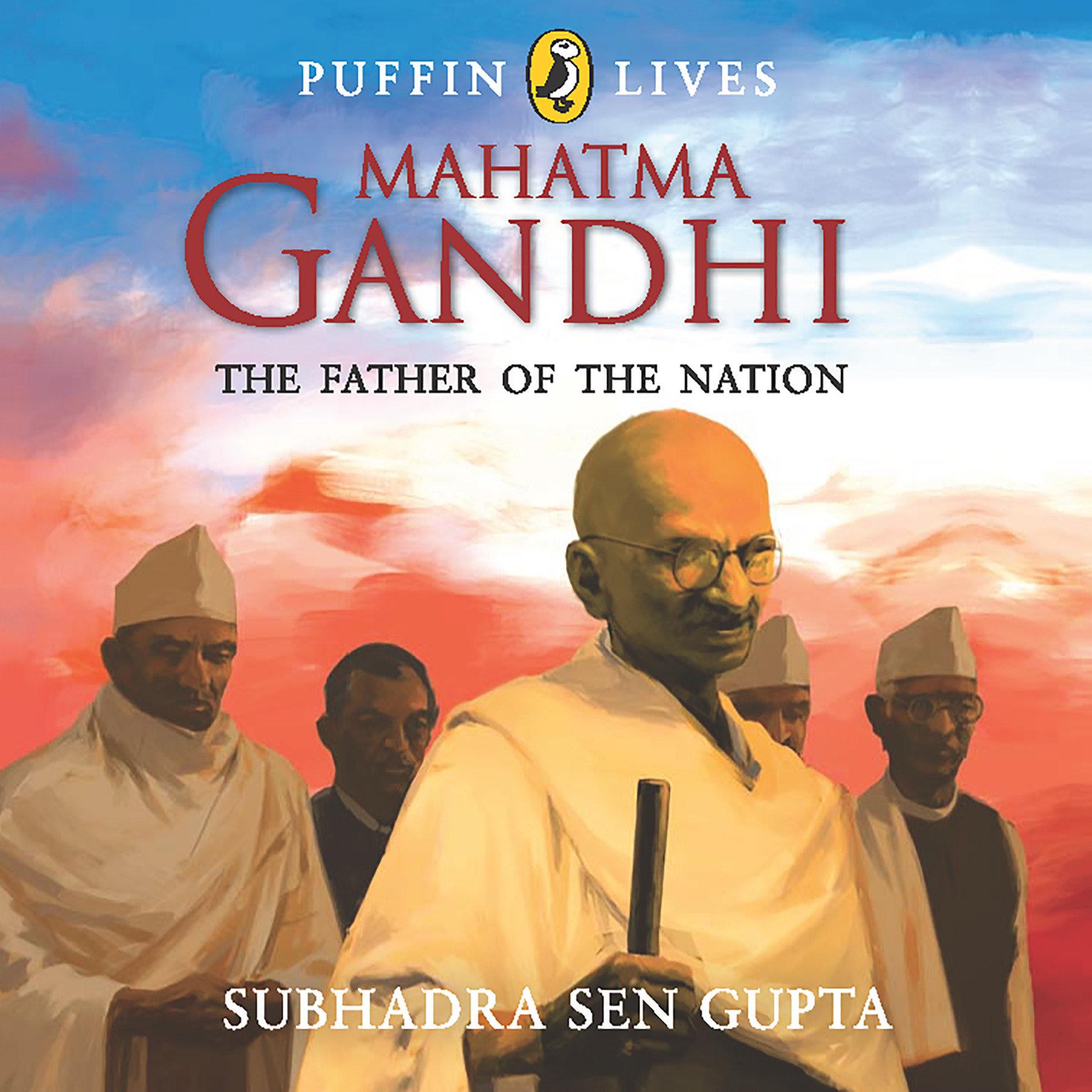 Puffin Lives: Mahatma Gandhi