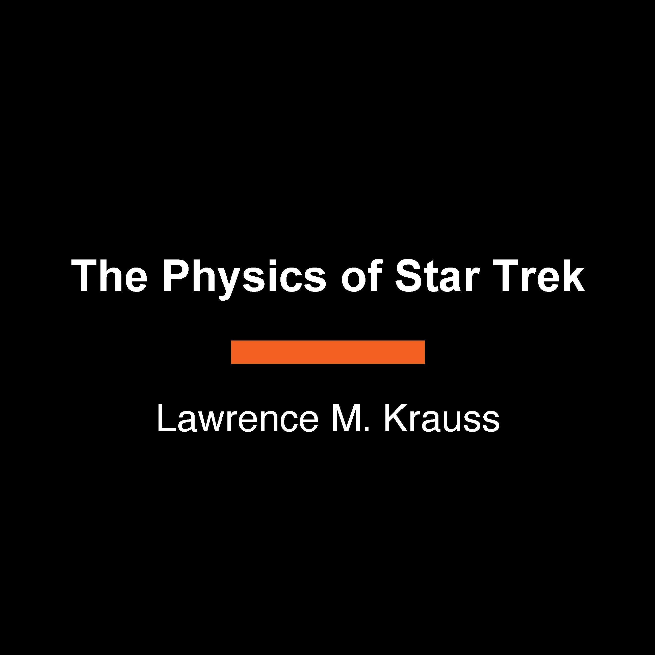 The Physics of Star Trek
