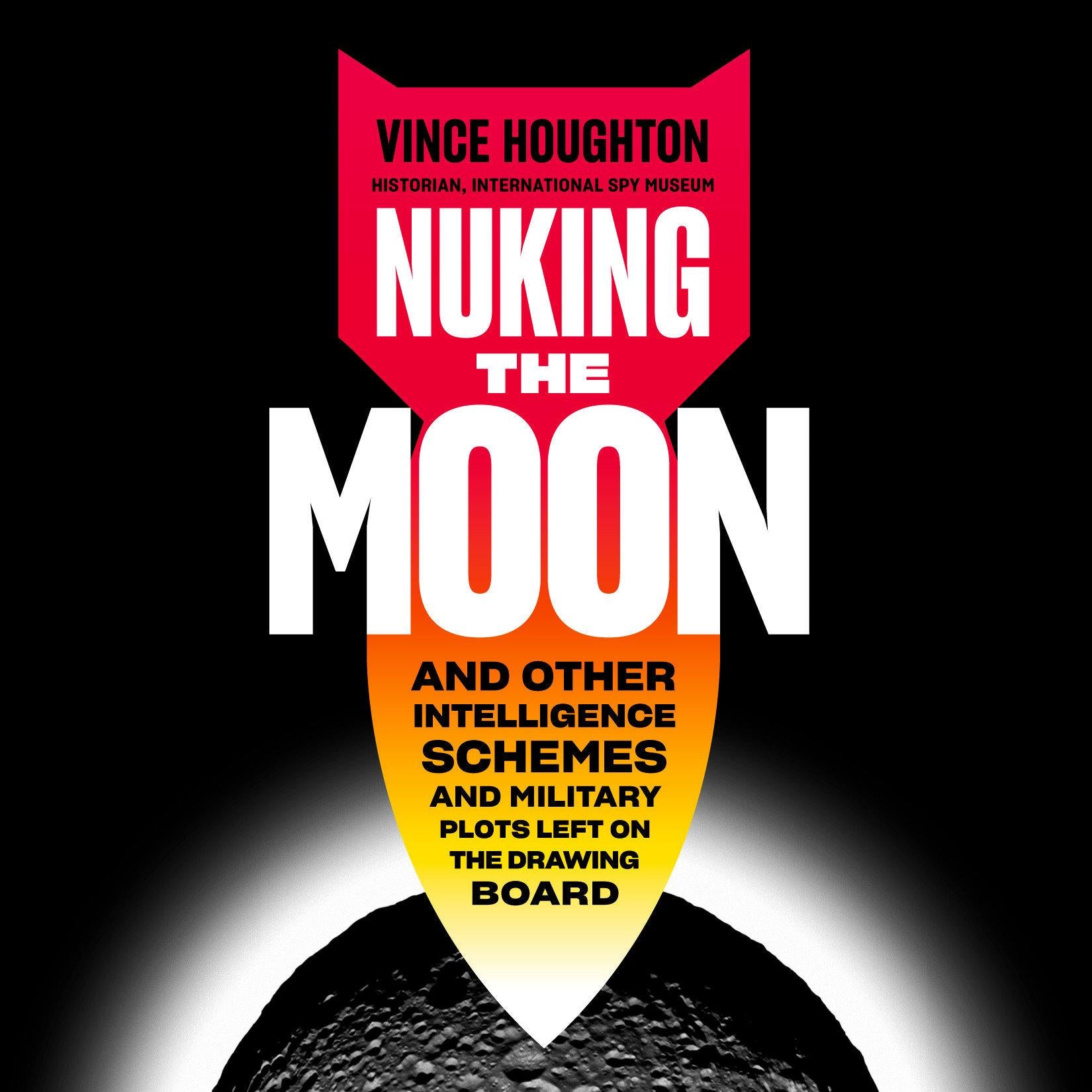Nuking the Moon