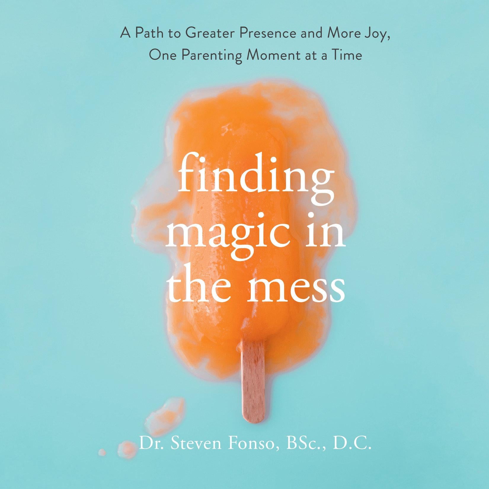 Finding Magic in the Mess