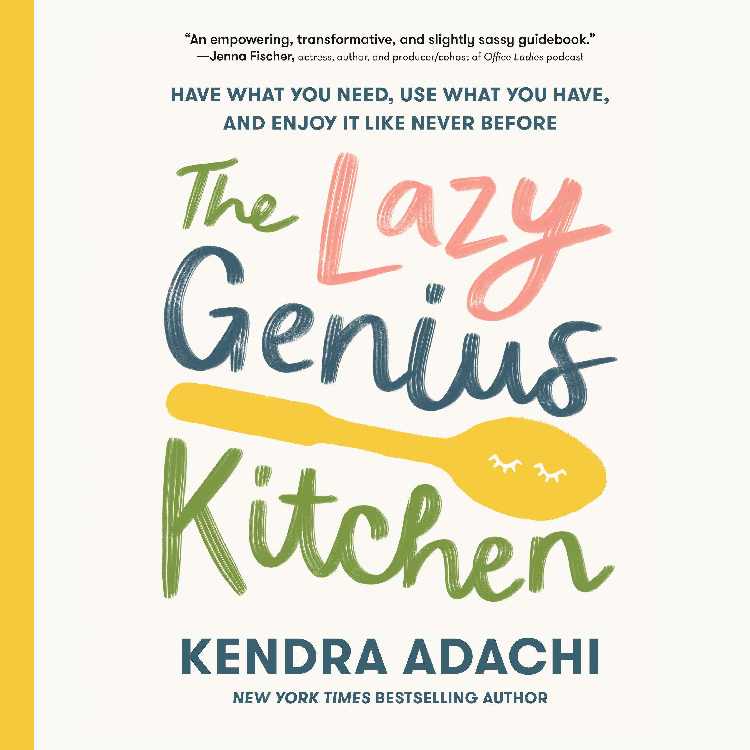 The Lazy Genius Kitchen