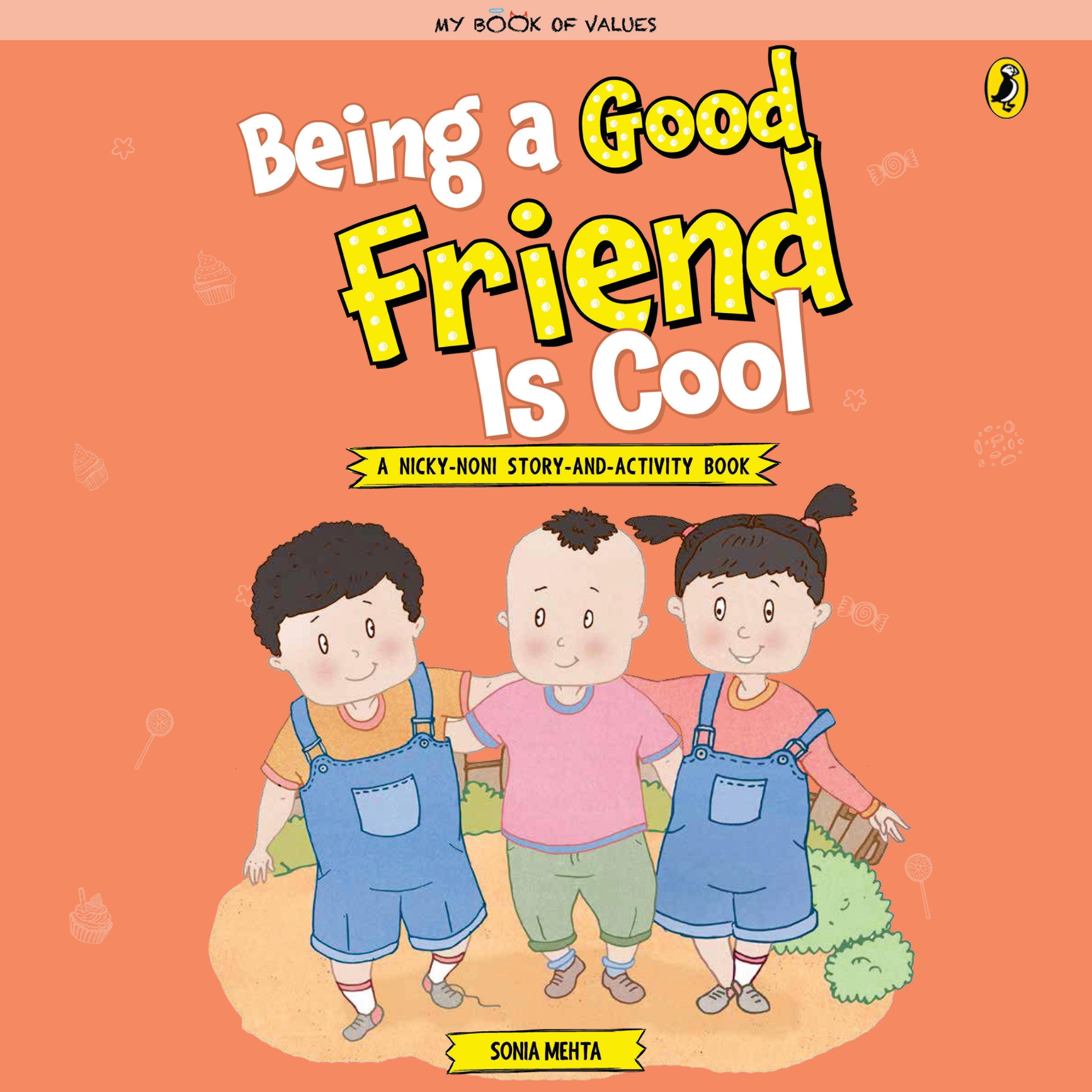 Being a Good Friend is Cool