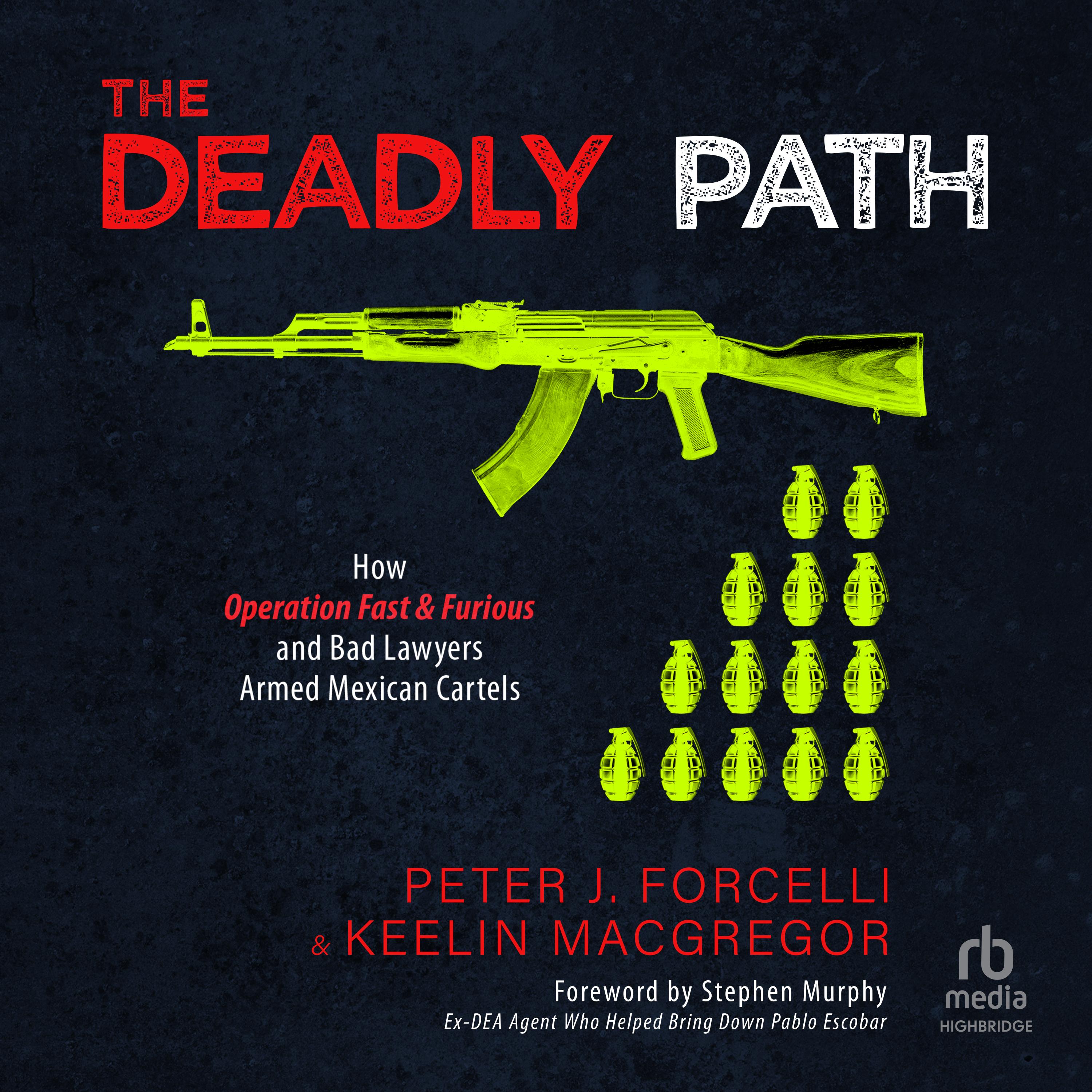 The Deadly Path