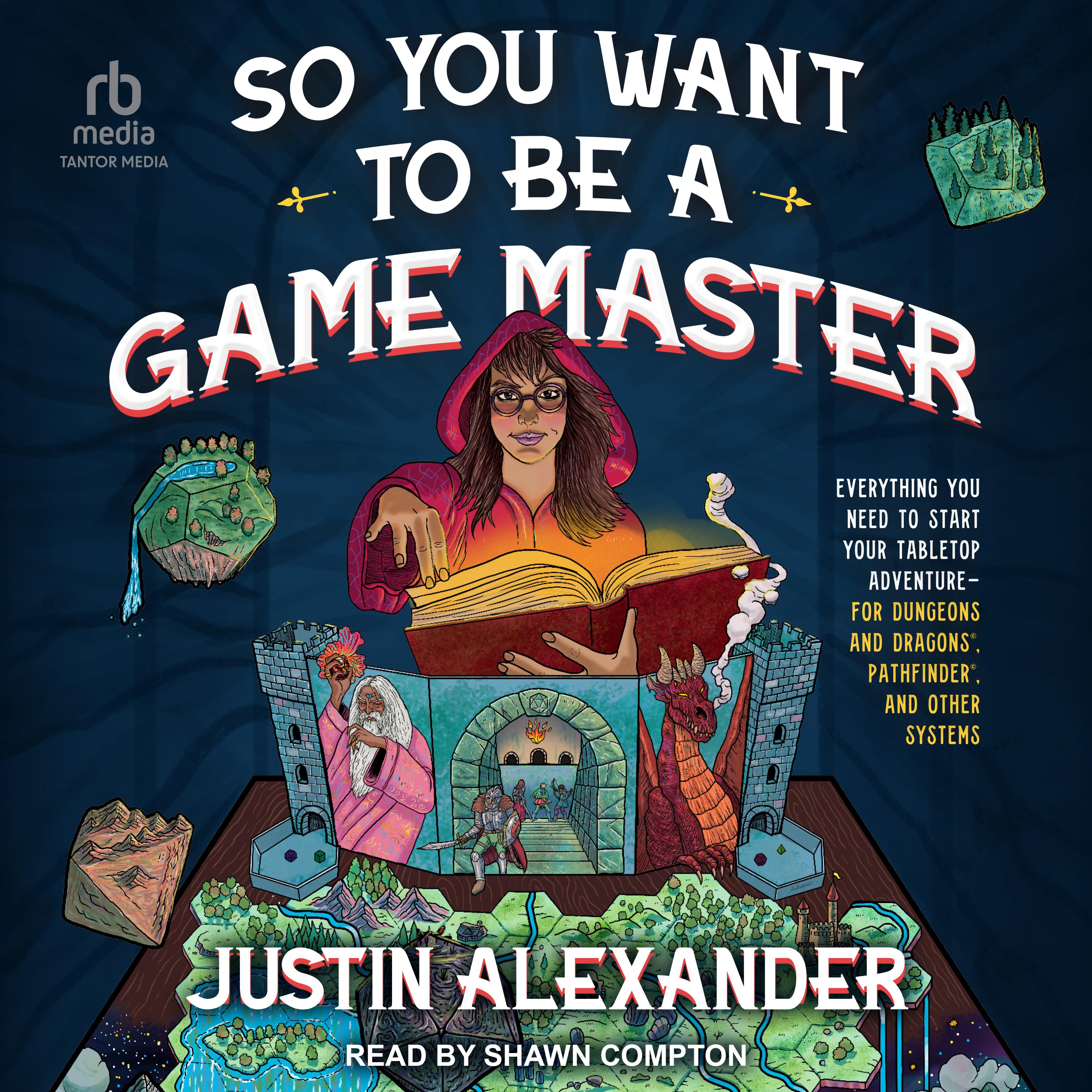 So You Want To Be A Game Master