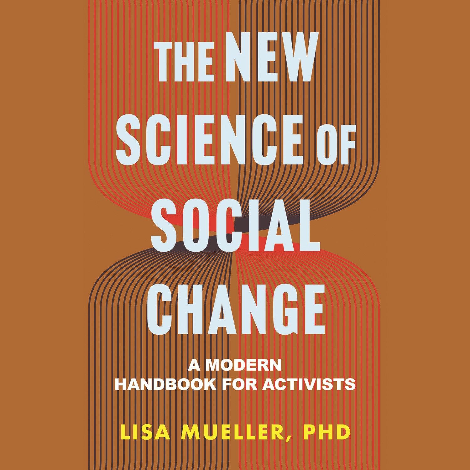 The New Science of Social Change
