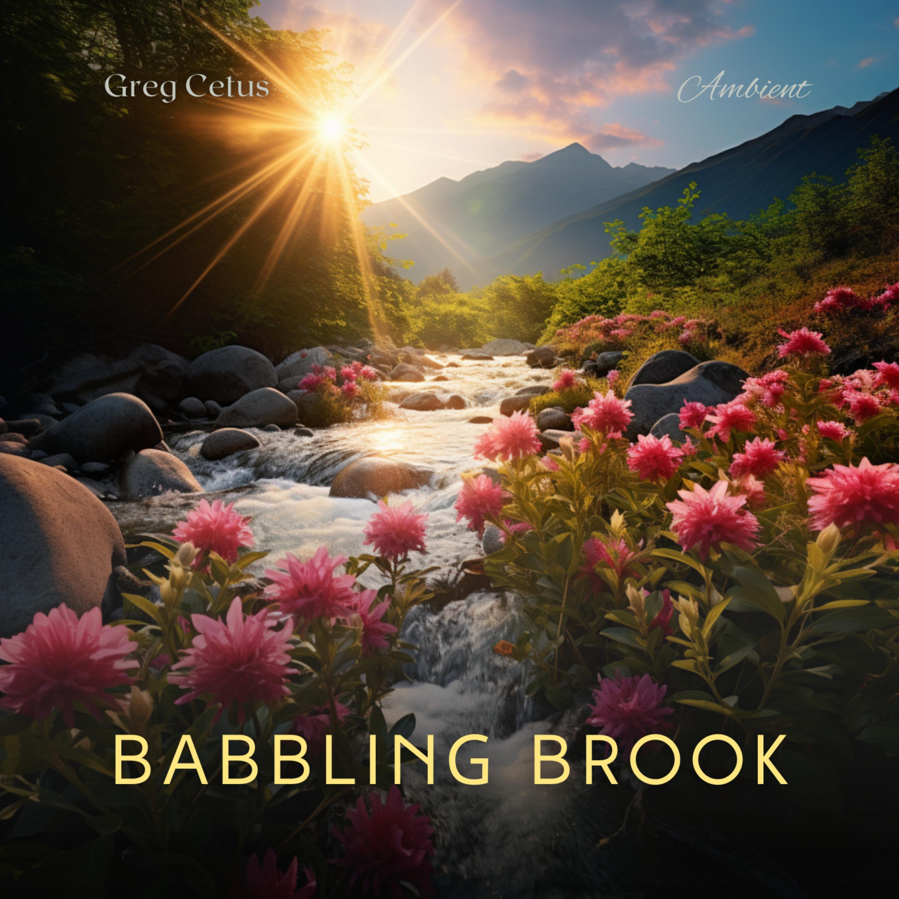 Babbling Brook: Ambient Nature Sounds