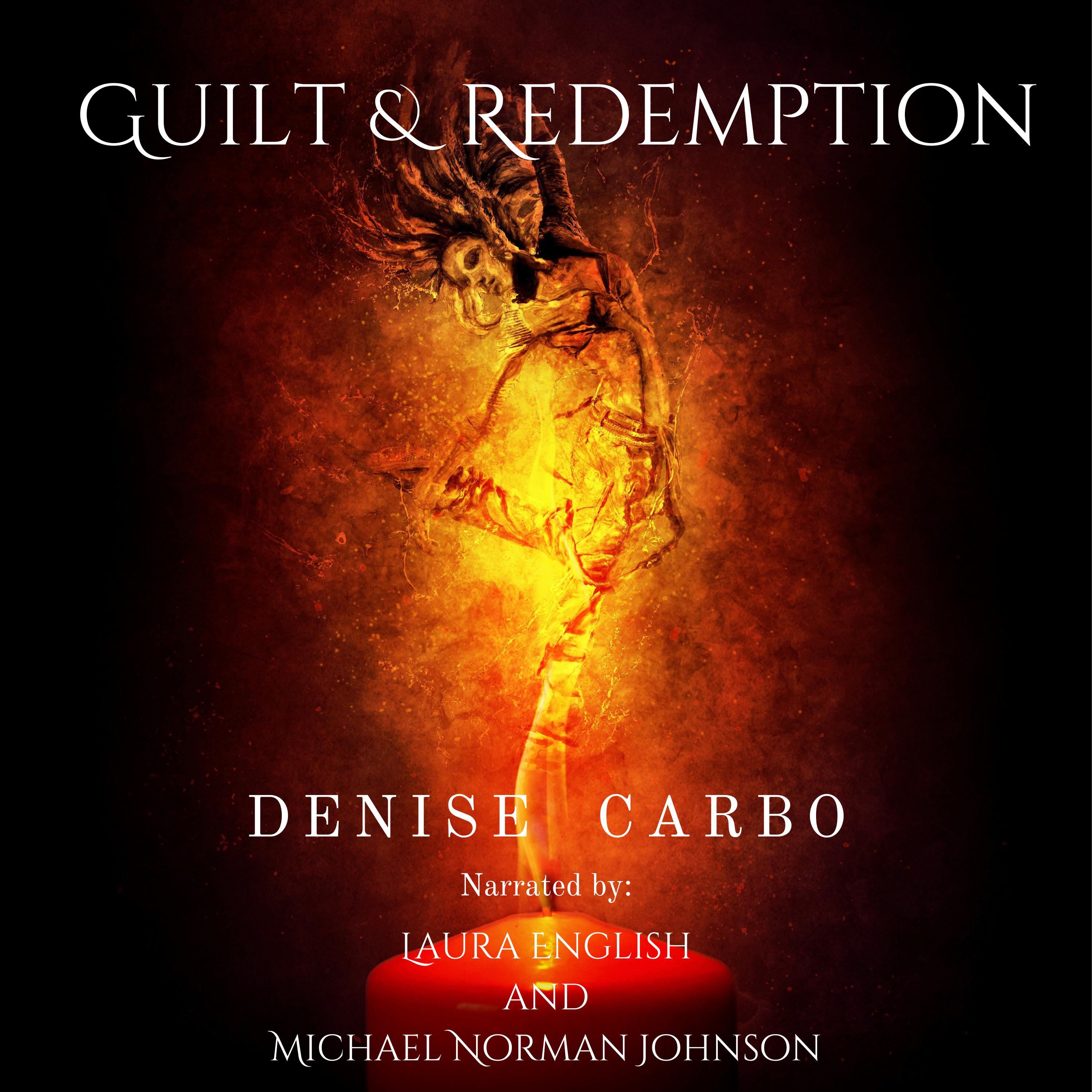 Guilt &amp; Redemption