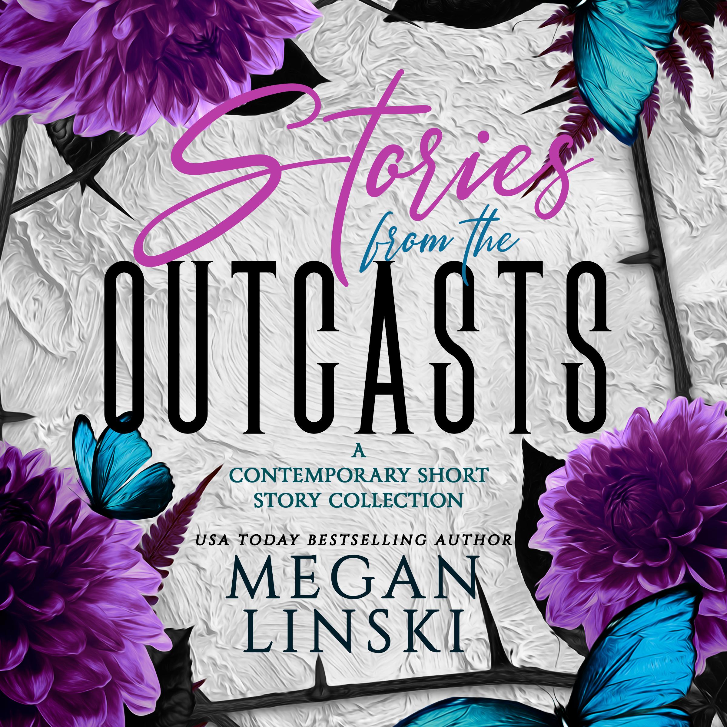 Stories from the Outcasts