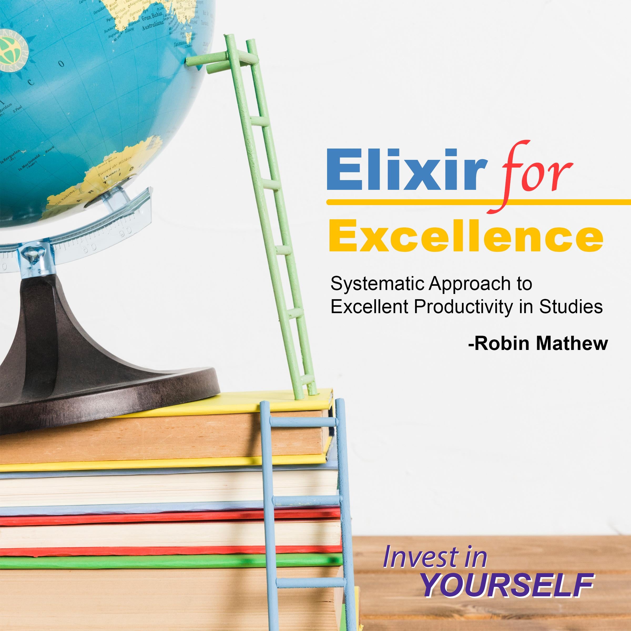 Elixir for Excellence