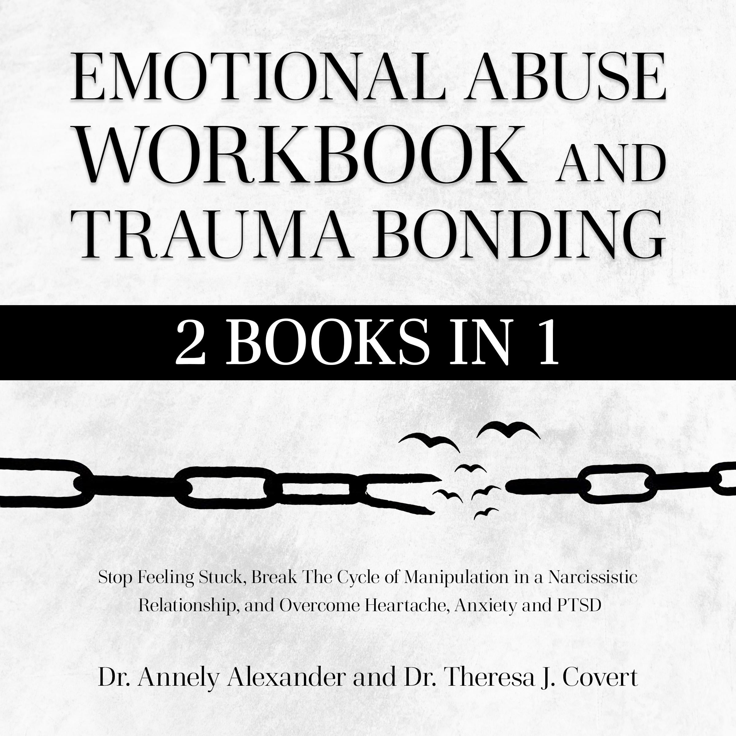 Emotional Abuse Workbook and Trauma Bonding (2 Books in1)