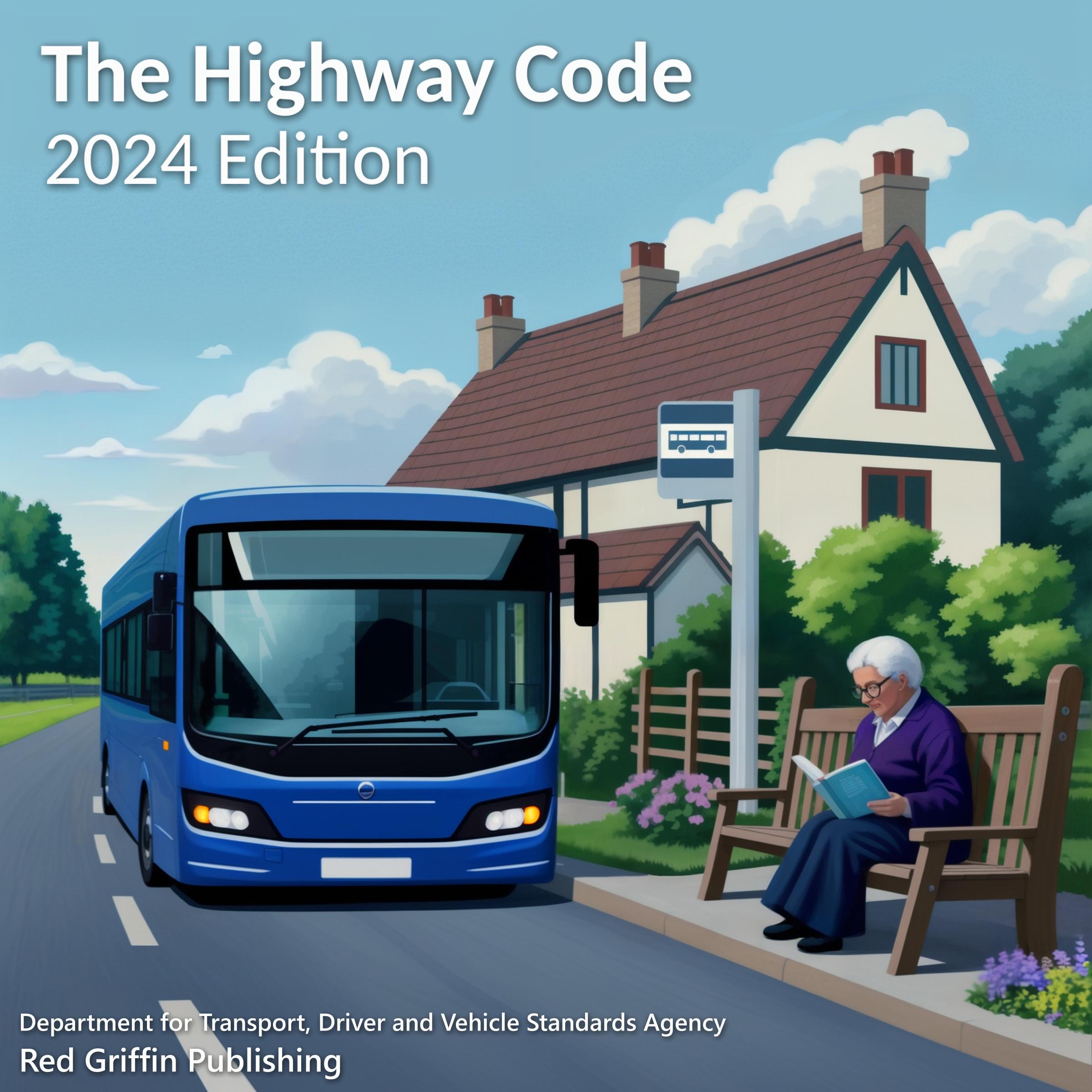 The Highway Code: 2024 Edition