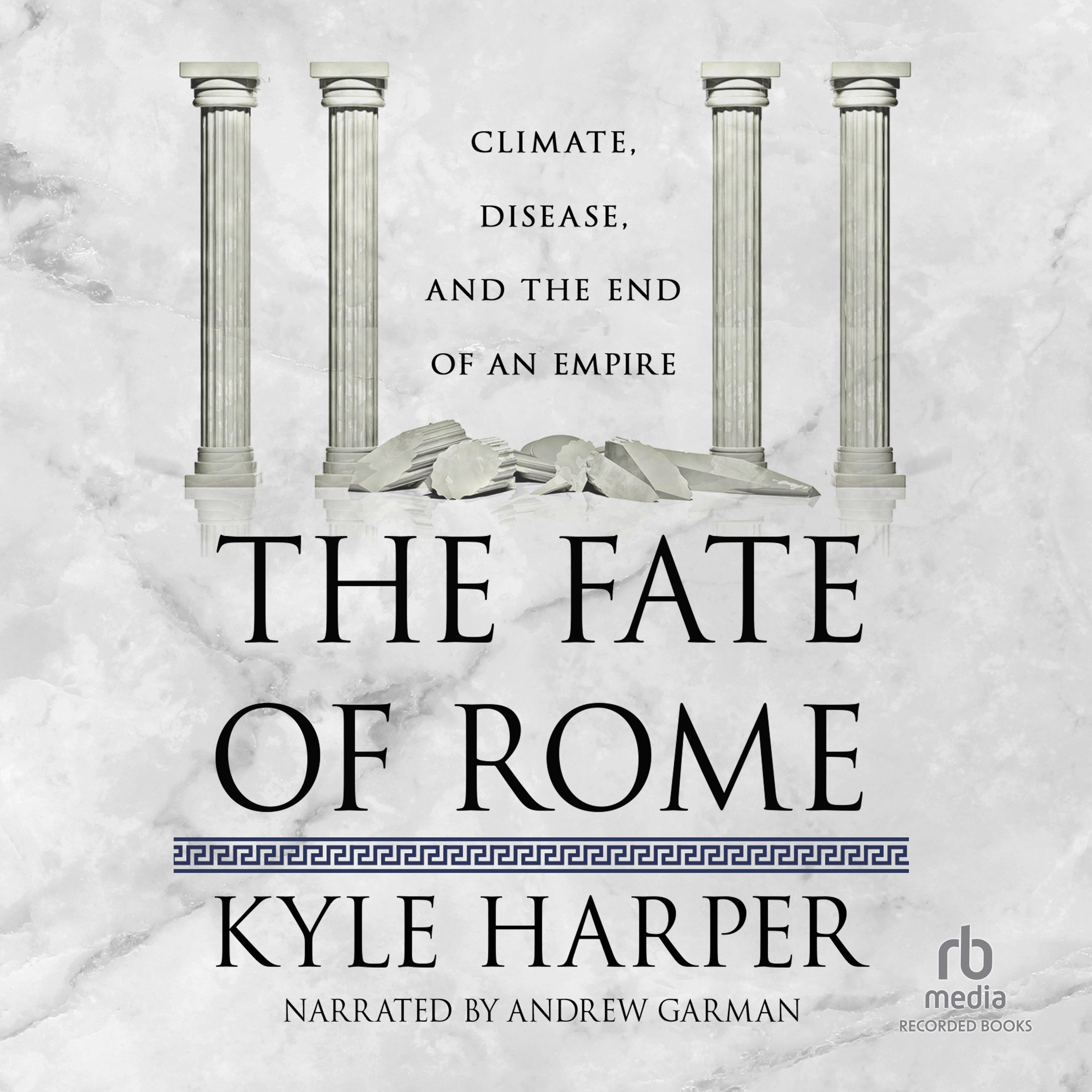 The Fate of Rome