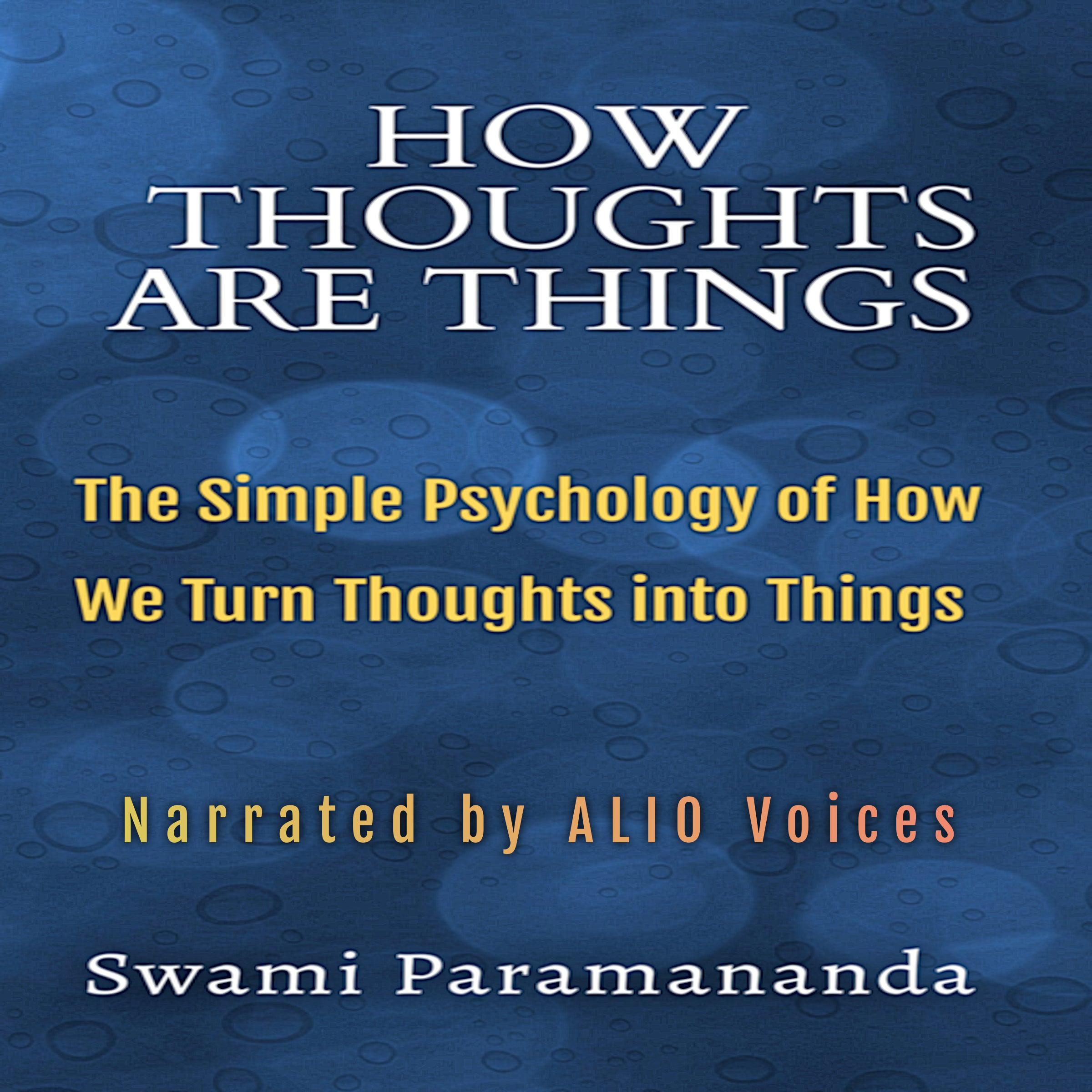 How Thoughts Are Things