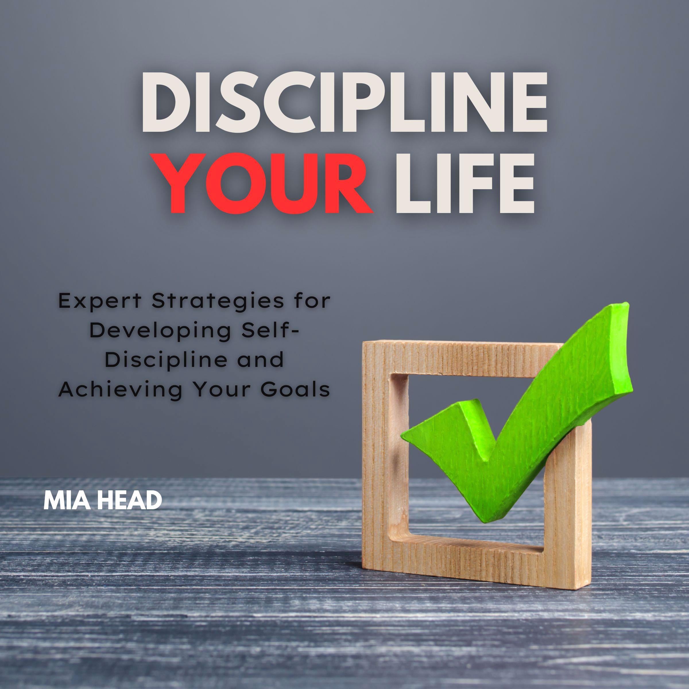 Discipline Your Life