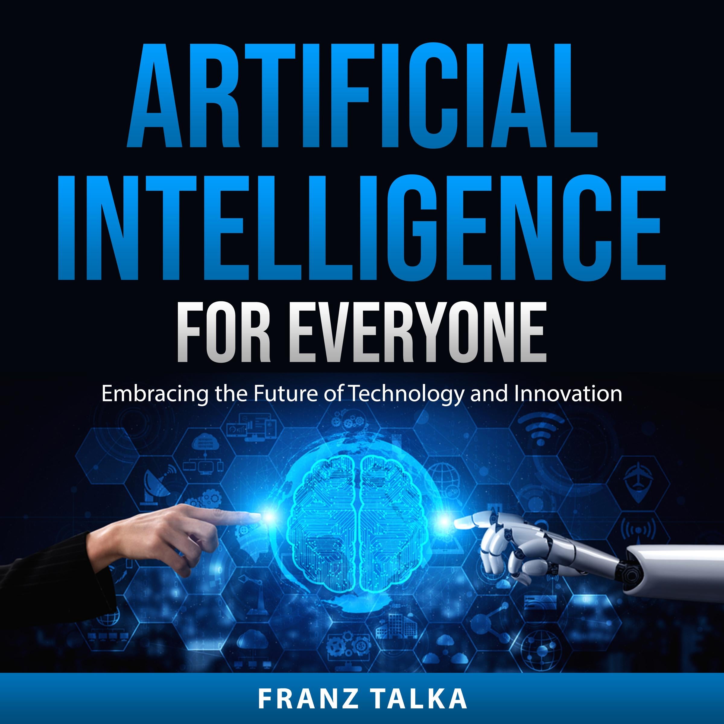 Artificial Intelligence for Everyone